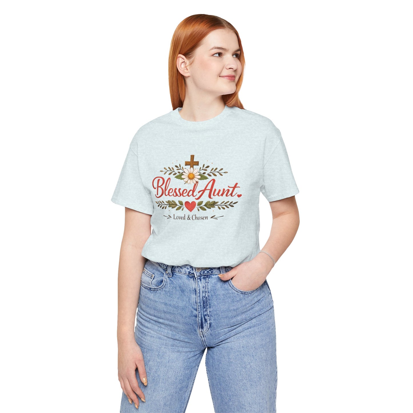 Blessed Aunt T-Shirt - "Blessed Aunt Loved & Chosen" Christian Floral Tee