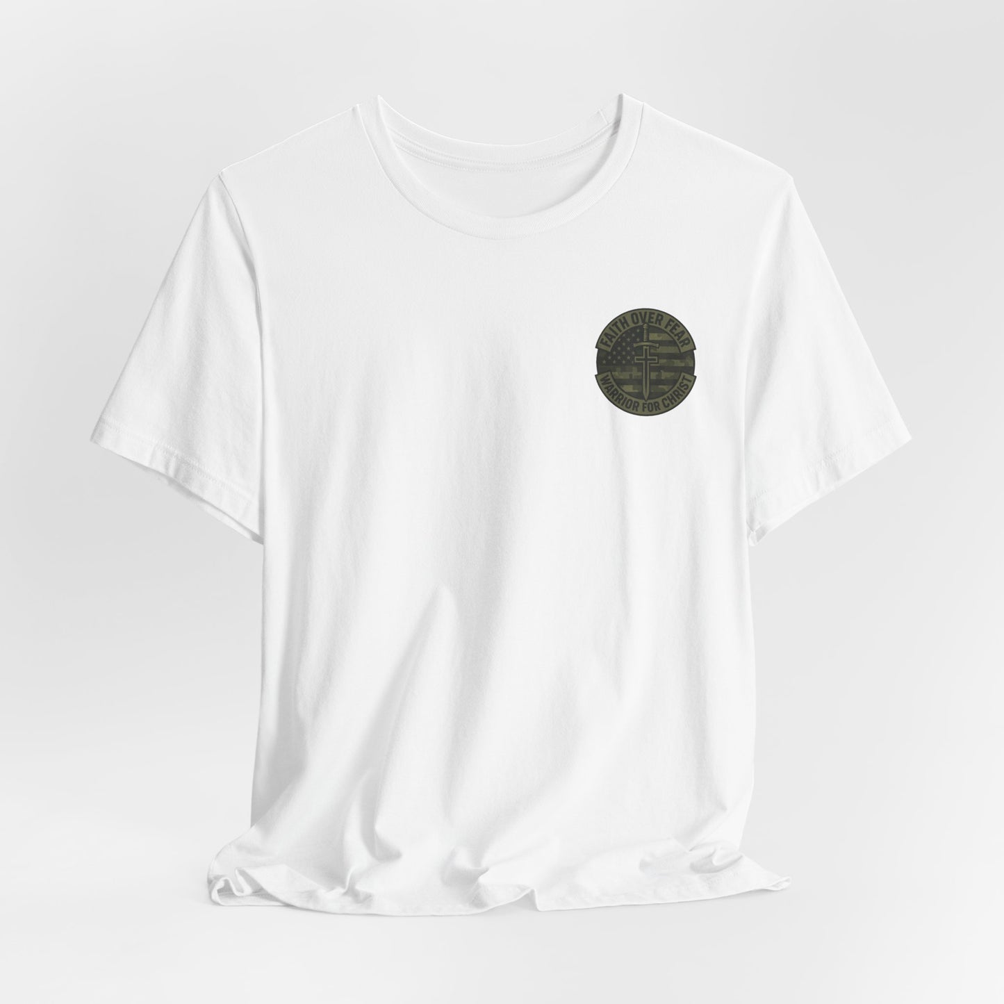 Faith Over Fear "Warrior for Christ" T-Shirt