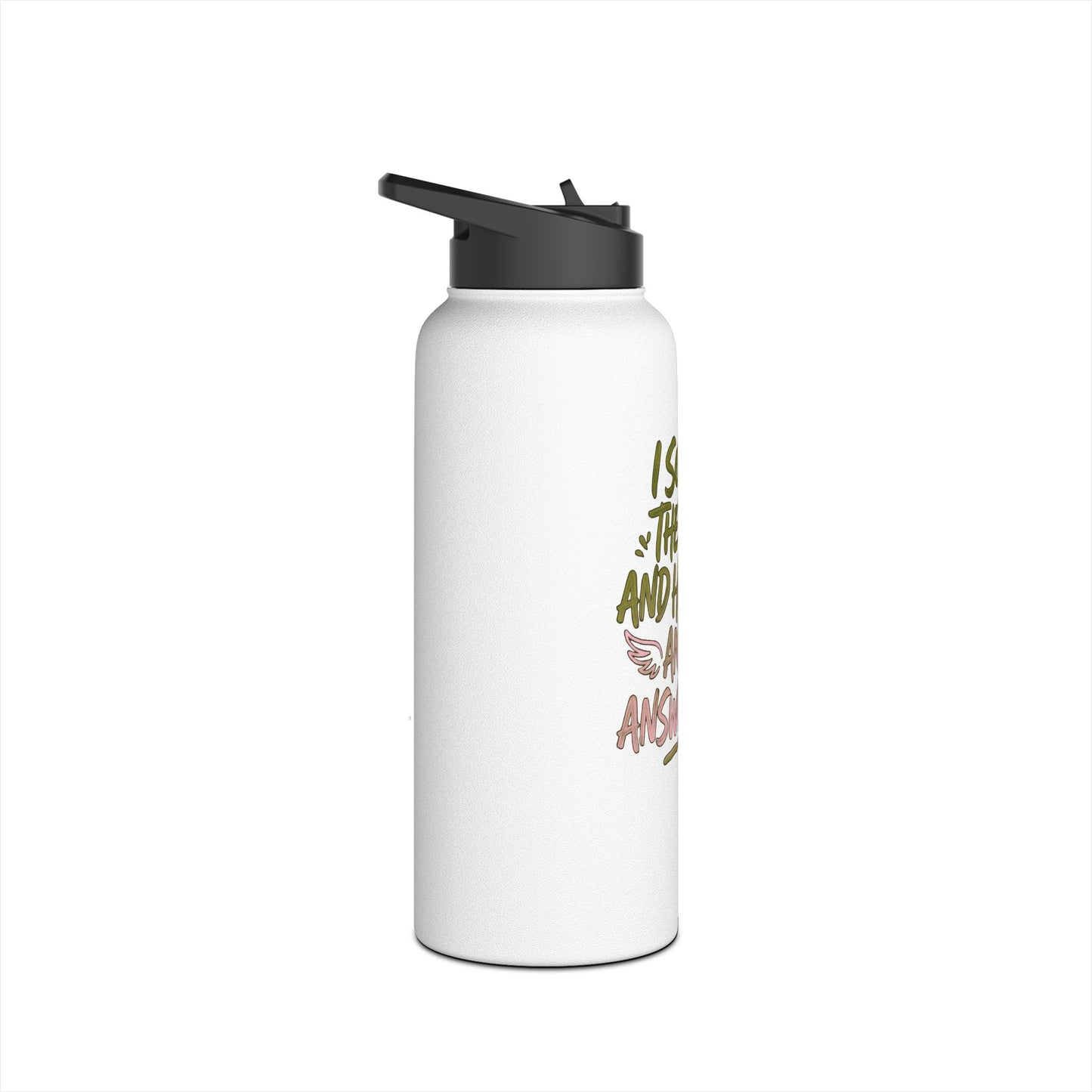Inspirational Stainless Steel Water Bottle — "I Sought The Lord And He Heard And He Answered"