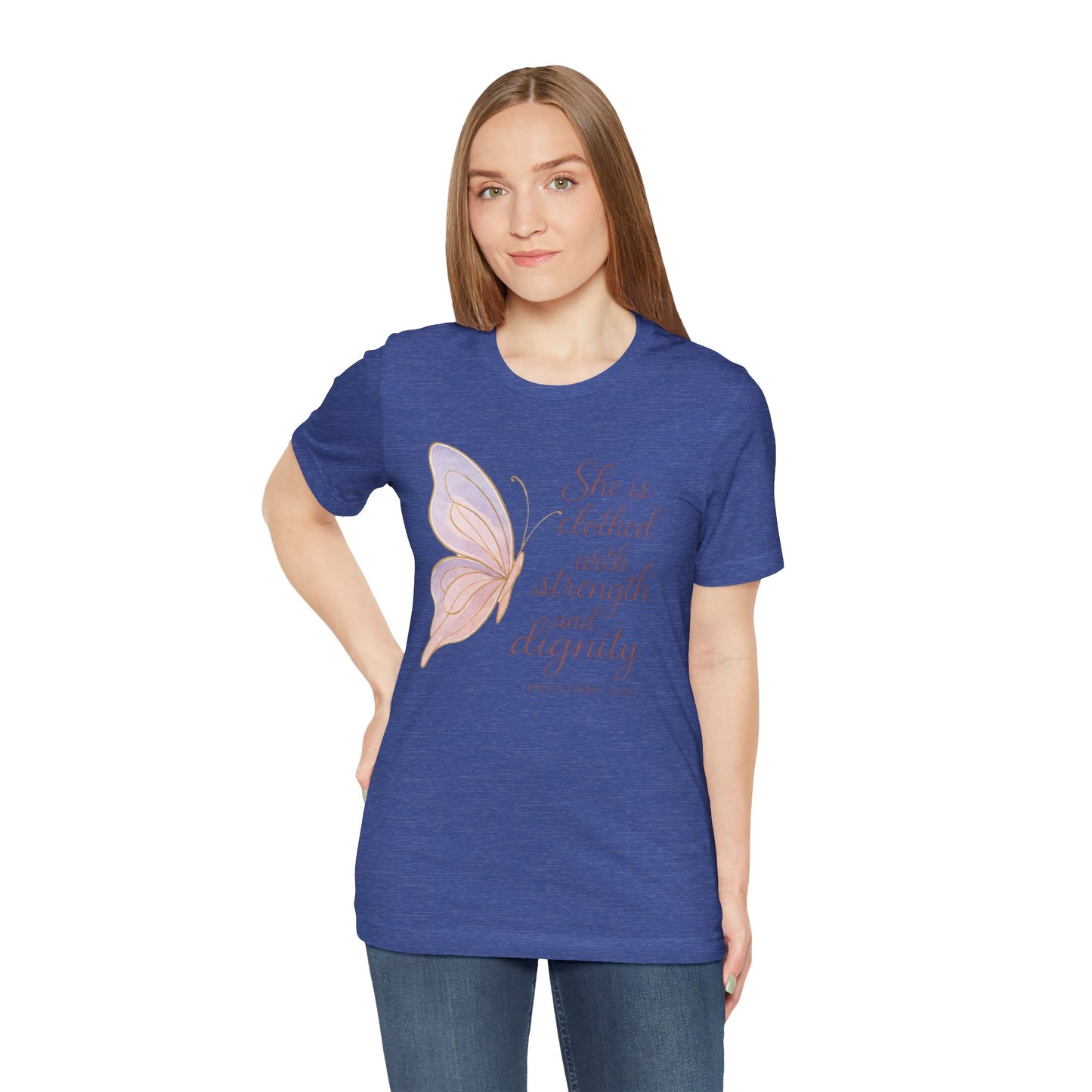 Inspirational "She is clothed with strength and dignity" Butterfly T-Shirt