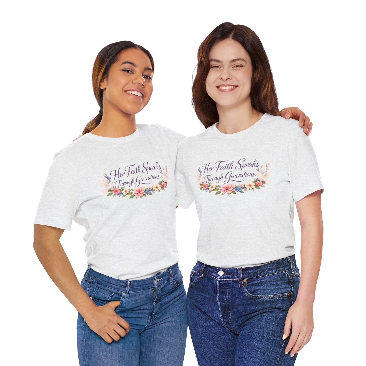 Her Faith Speaks Through Generations T-Shirt — Floral Inspirational Christian Tee