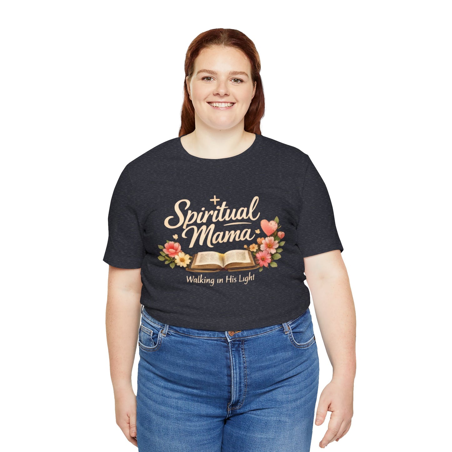 Spiritual Mama T-Shirt — "Walking in His Light" Floral Bible Tee