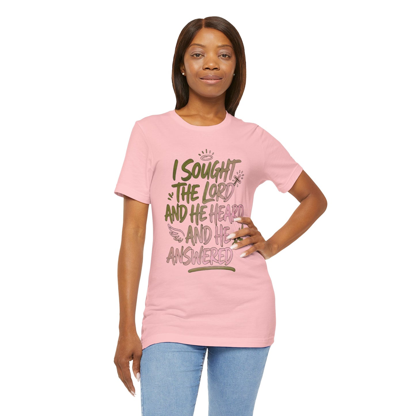 I Sought the Lord T-Shirt — Inspirational Christian Faith Tee