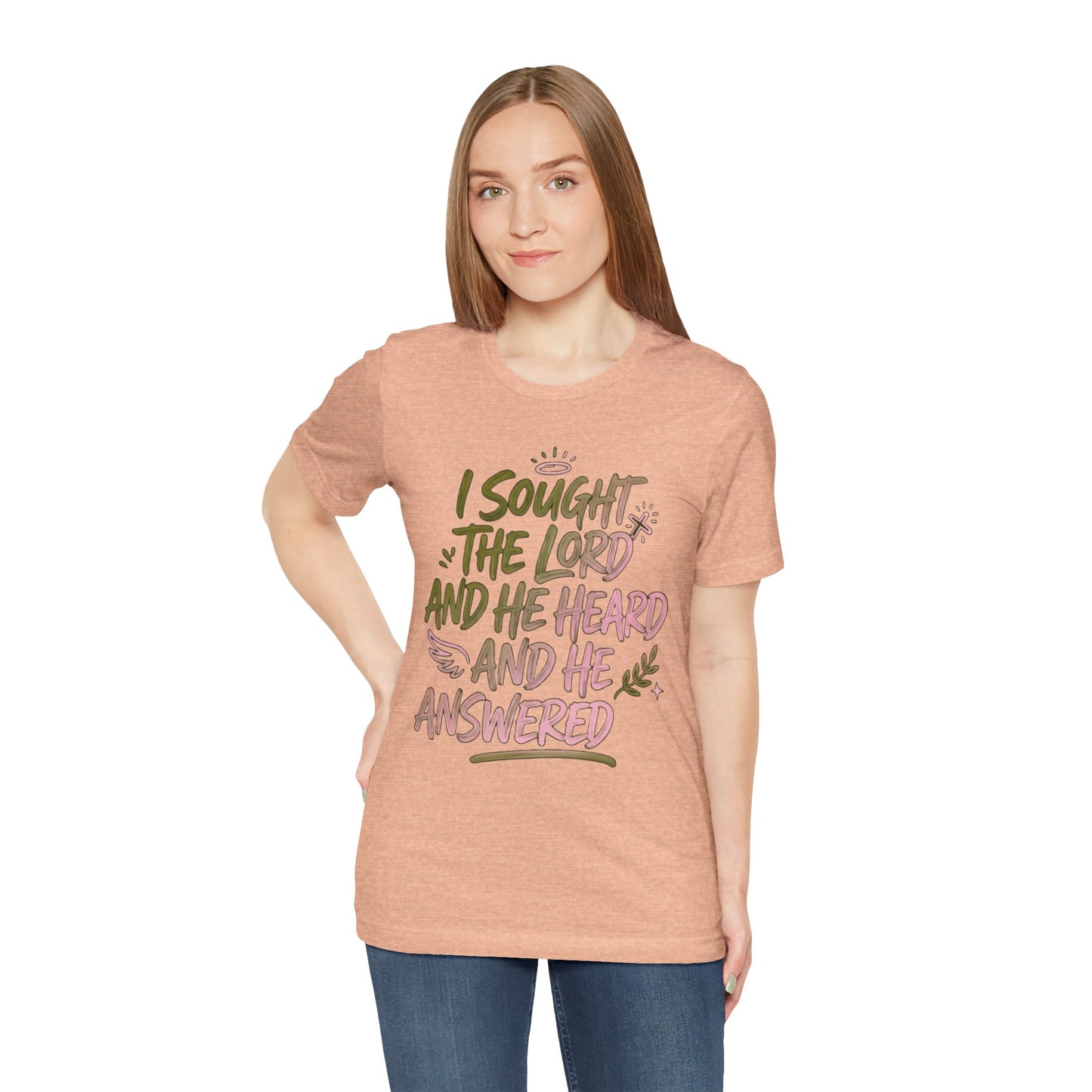 I Sought the Lord T-Shirt — Inspirational Christian Faith Tee