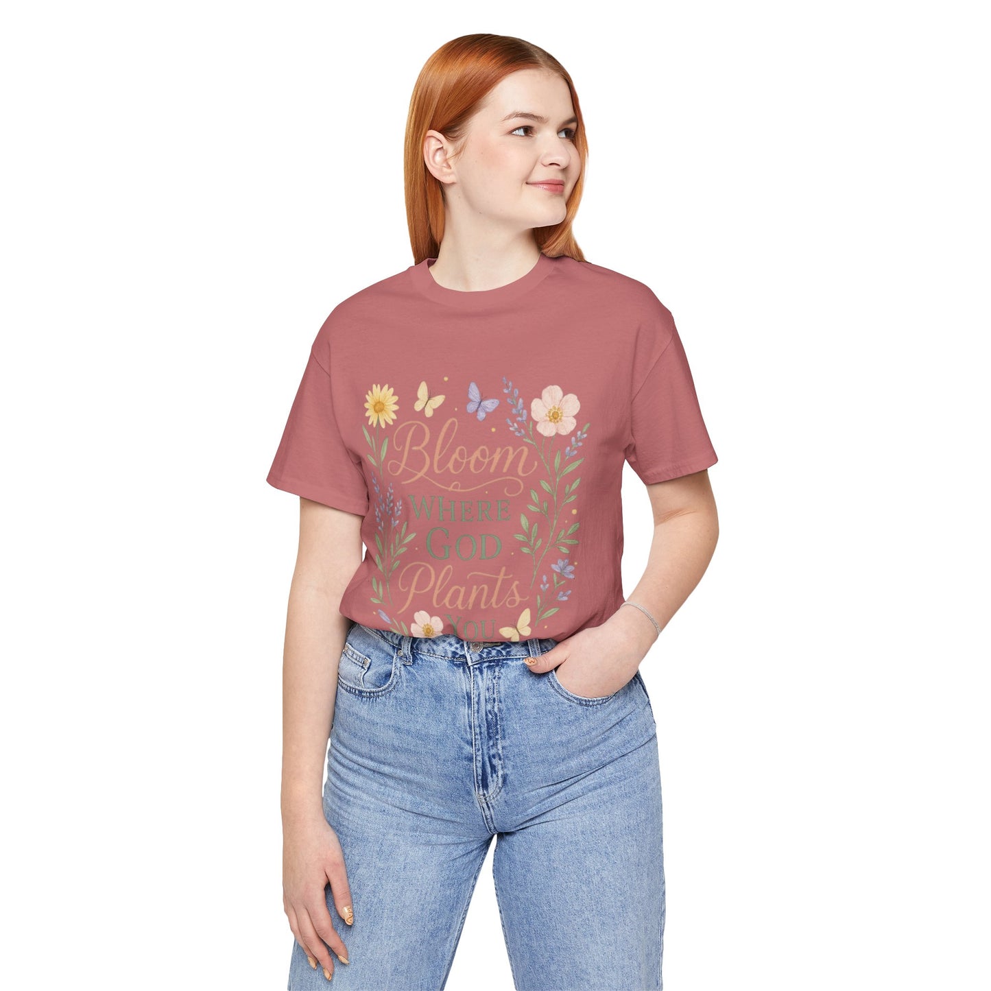 Bloom Where God Plants You Floral T‑Shirt