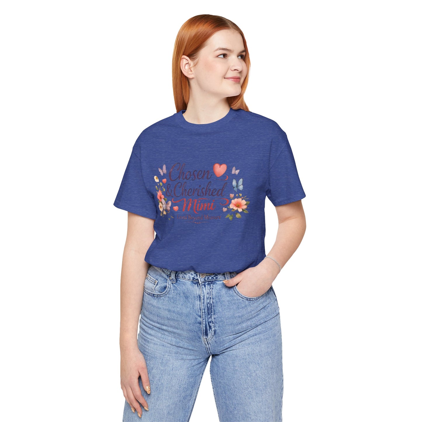 Chosen & Cherished Mimi Tee — Floral 'Loved Beyond Measure' Grandma Shirt