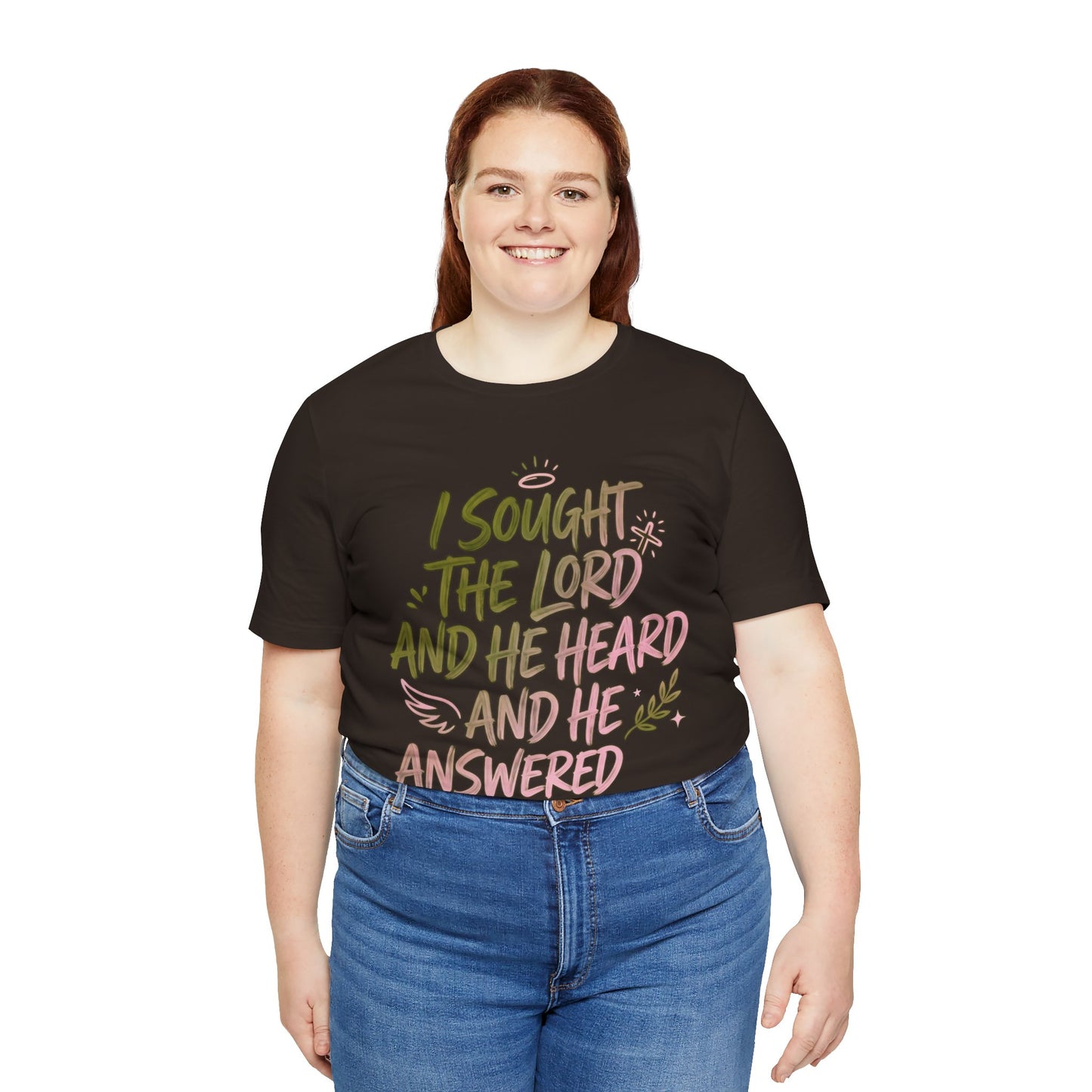 I Sought the Lord T-Shirt — Inspirational Christian Faith Tee