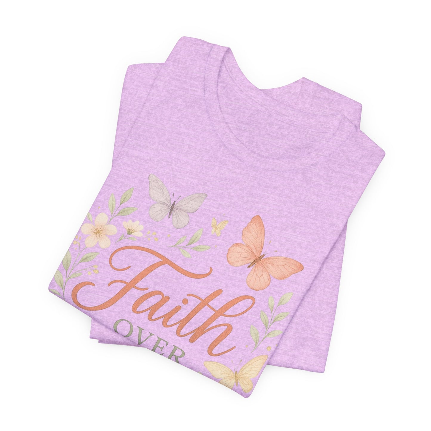 Faith Over Fear T-Shirt — Floral Butterfly Inspirational Tee