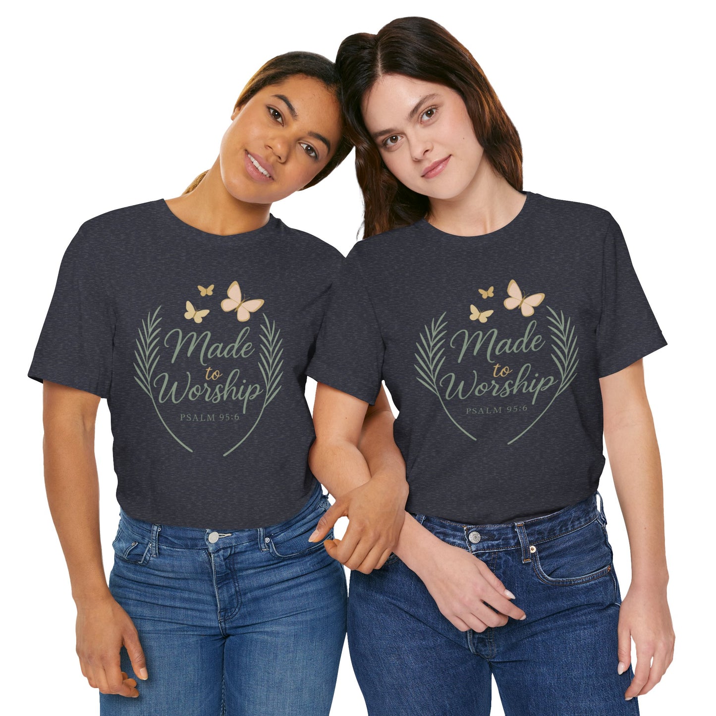 Made to Worship T-Shirt – Psalm 95:6 Christian Faith Tee with Butterflies