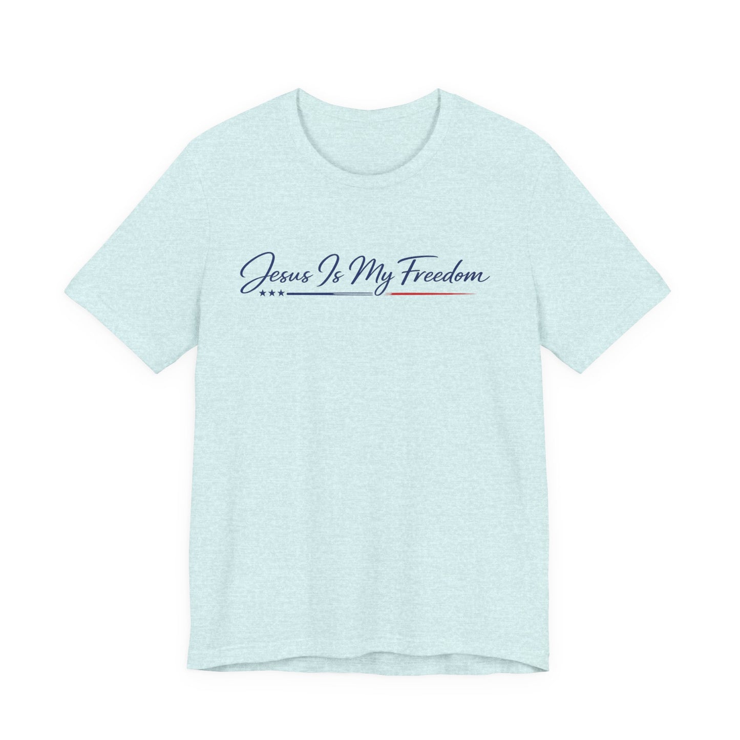 Jesus Is My Freedom T-Shirt - Inspirational Christian Faith Tee
