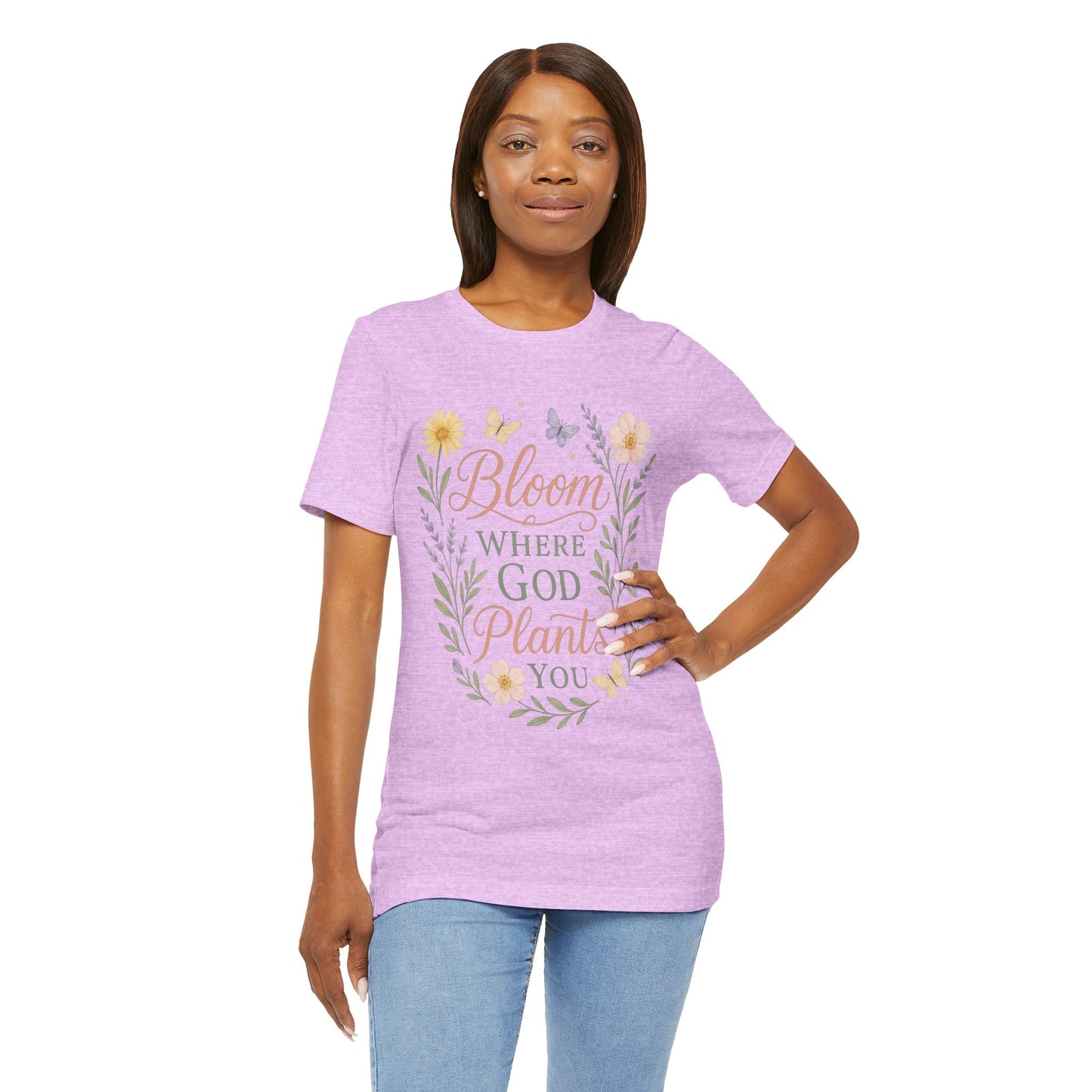 Bloom Where God Plants You Floral T‑Shirt