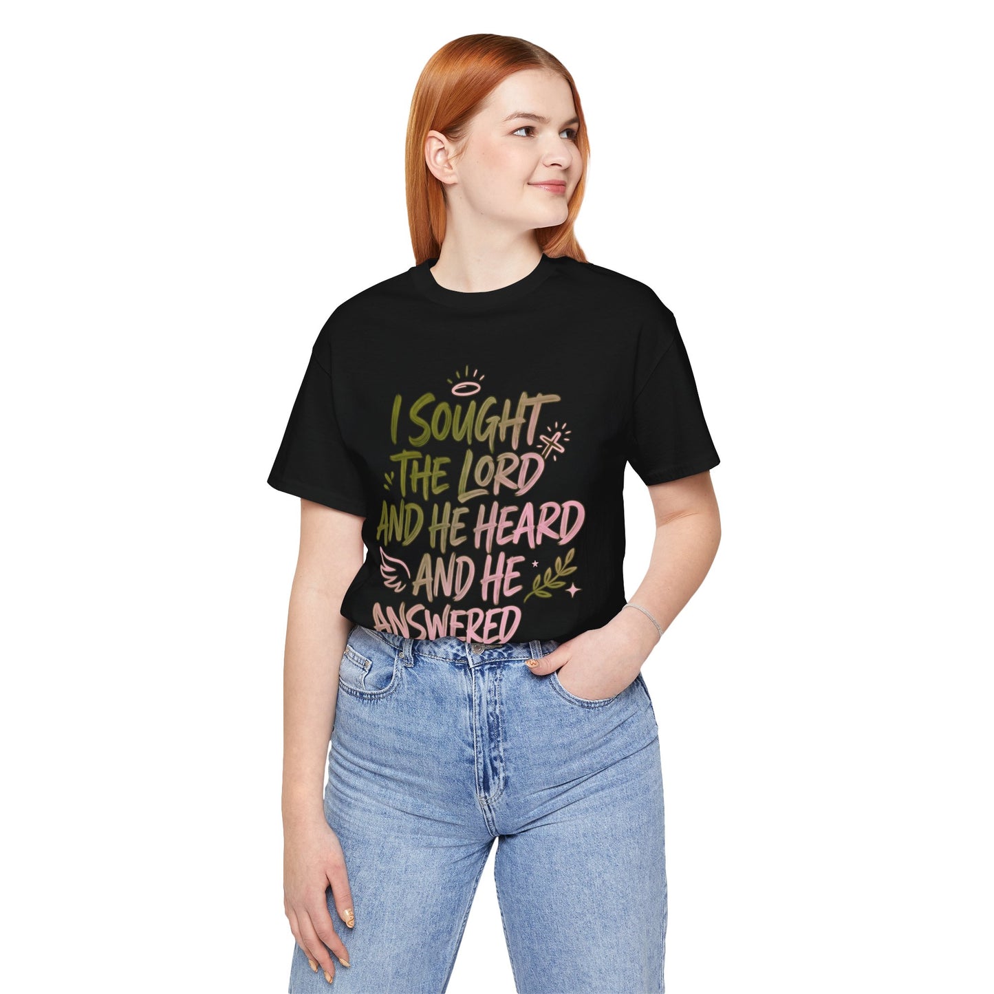 I Sought the Lord T-Shirt — Inspirational Christian Faith Tee
