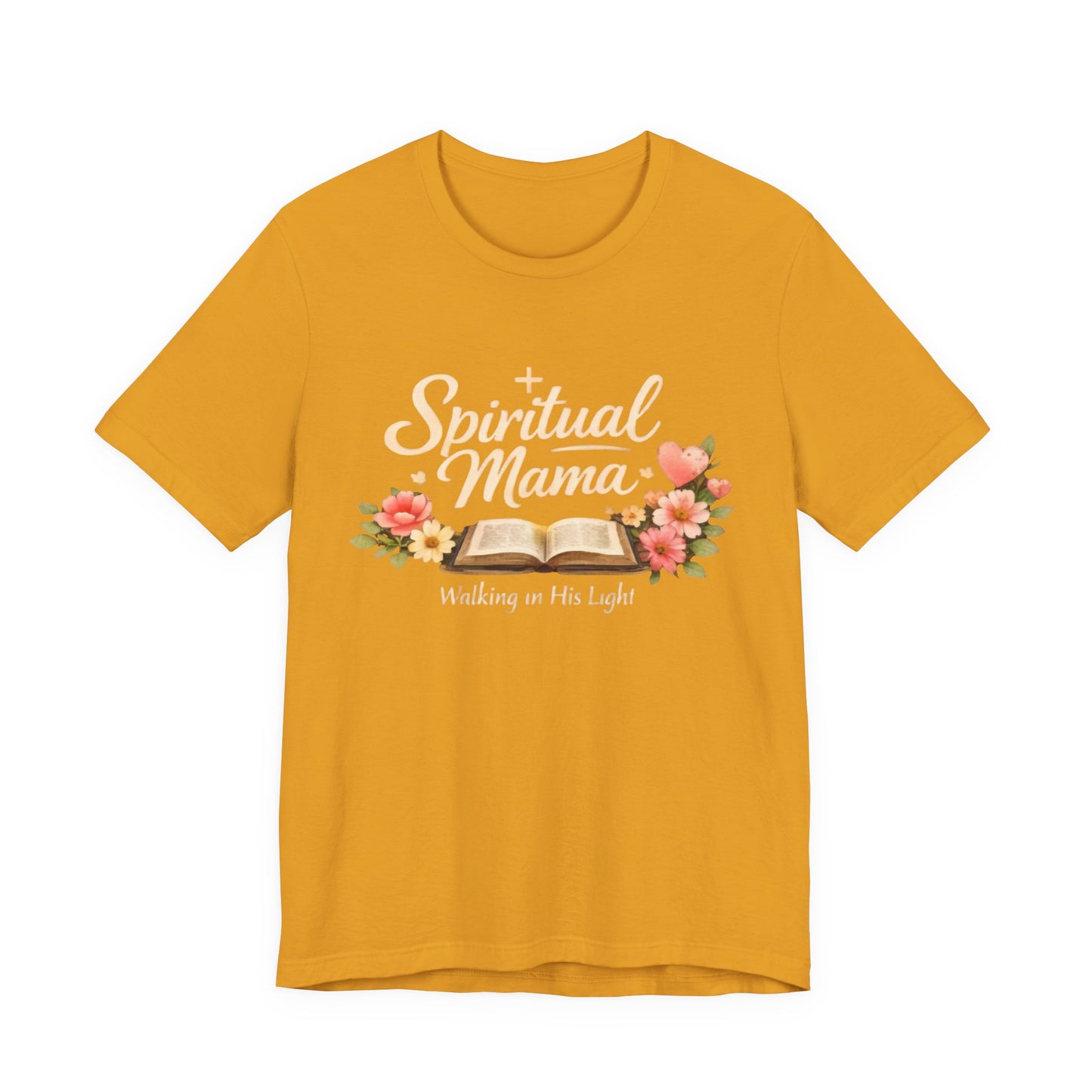 Spiritual Mama T-Shirt — "Walking in His Light" Floral Bible Tee