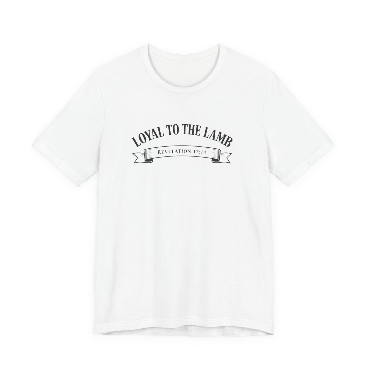 Loyal to the Lamb Tee — Christian Faith Short Sleeve T-Shirt