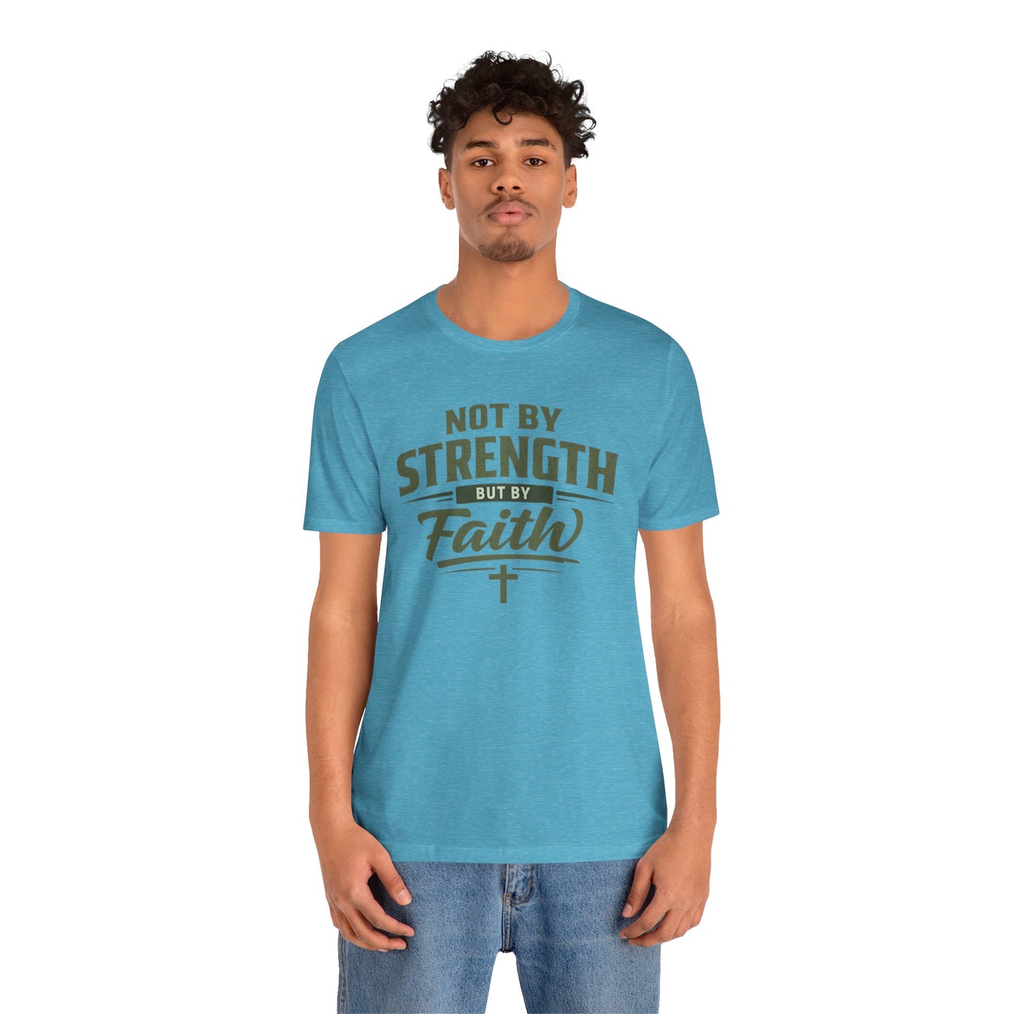 Faith Graphic Tee — "Not By Strength But By Faith" Christian T-Shirt