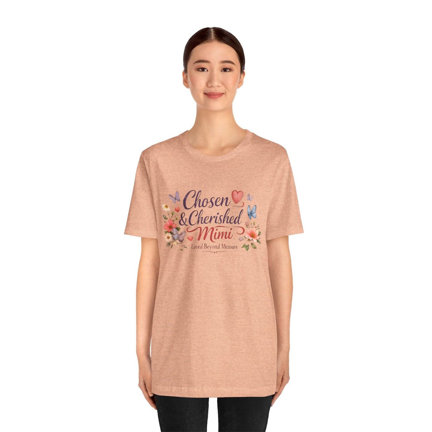 Chosen & Cherished Mimi Tee — Floral 'Loved Beyond Measure' Grandma Shirt
