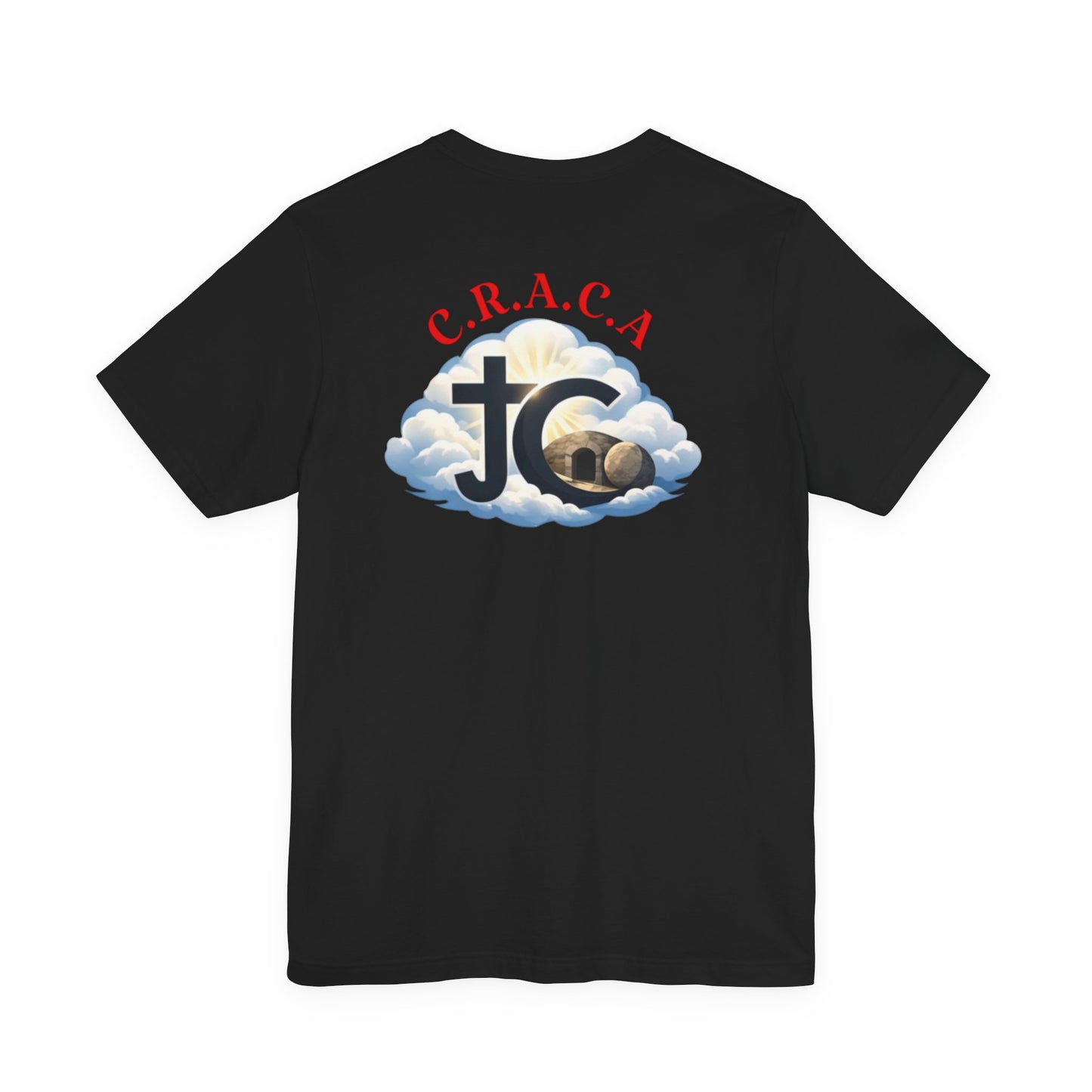 Christian JC Cross Tee — CRACA (Crucified.Risen.And.Coming.Again) Graphic T‑Shirt