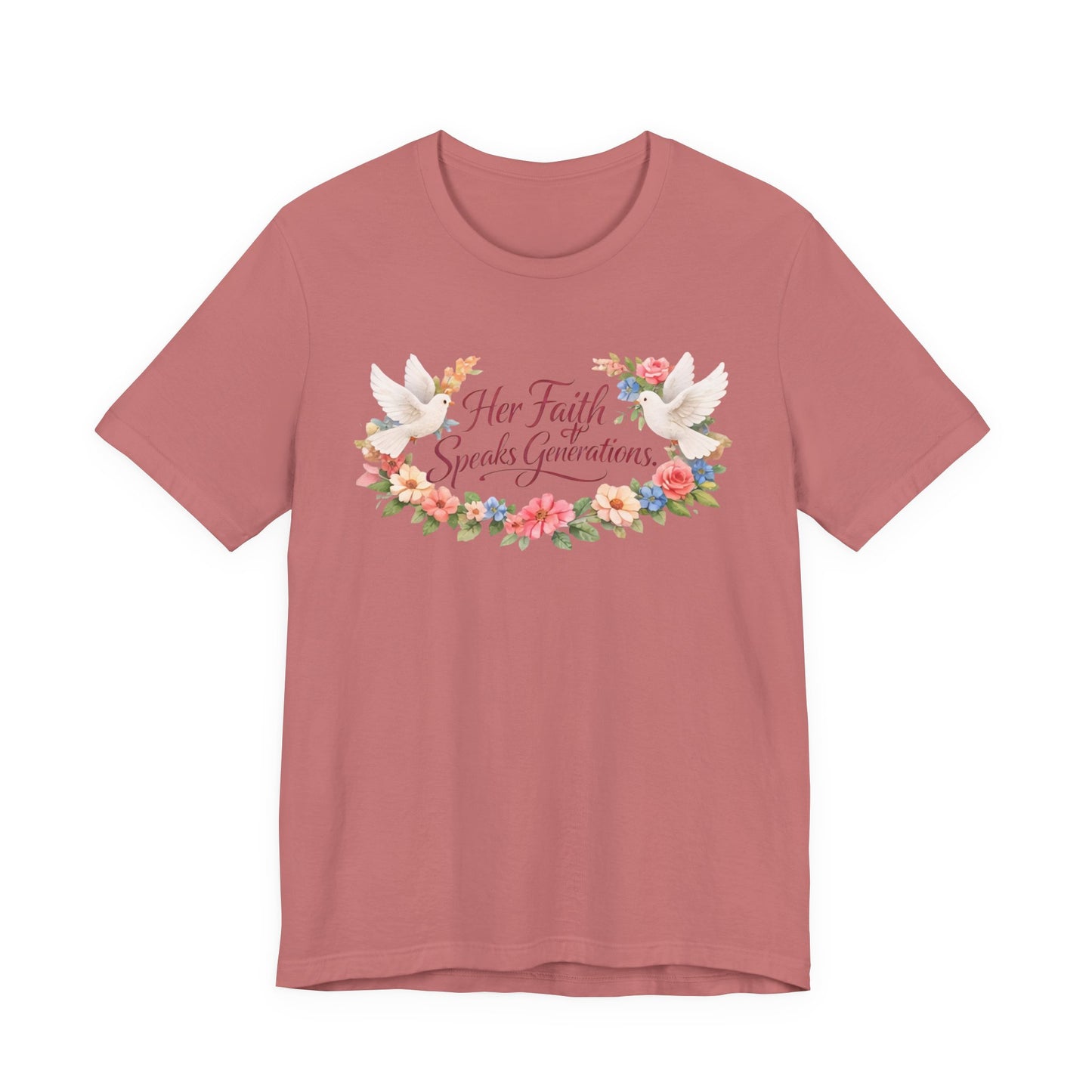 Her Faith Speaks Generations T-Shirt — Floral Christian Inspirational Tee
