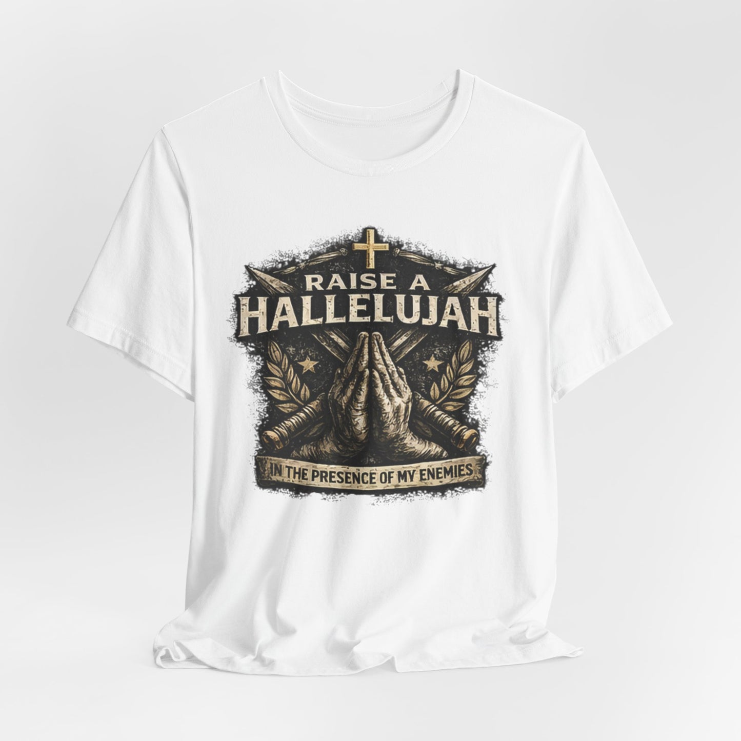 Christian T-Shirt “Raise a Hallelujah — In the Presence of My Enemies” Prayer Tee