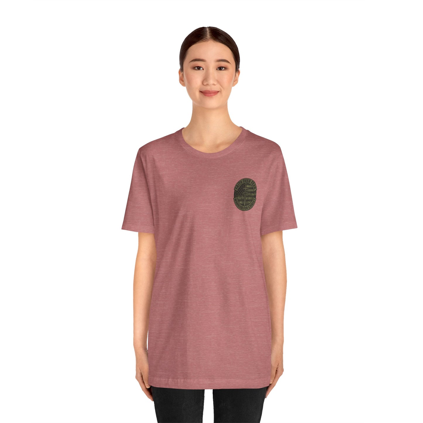 Faith Over Fear "Warrior for Christ" T-Shirt