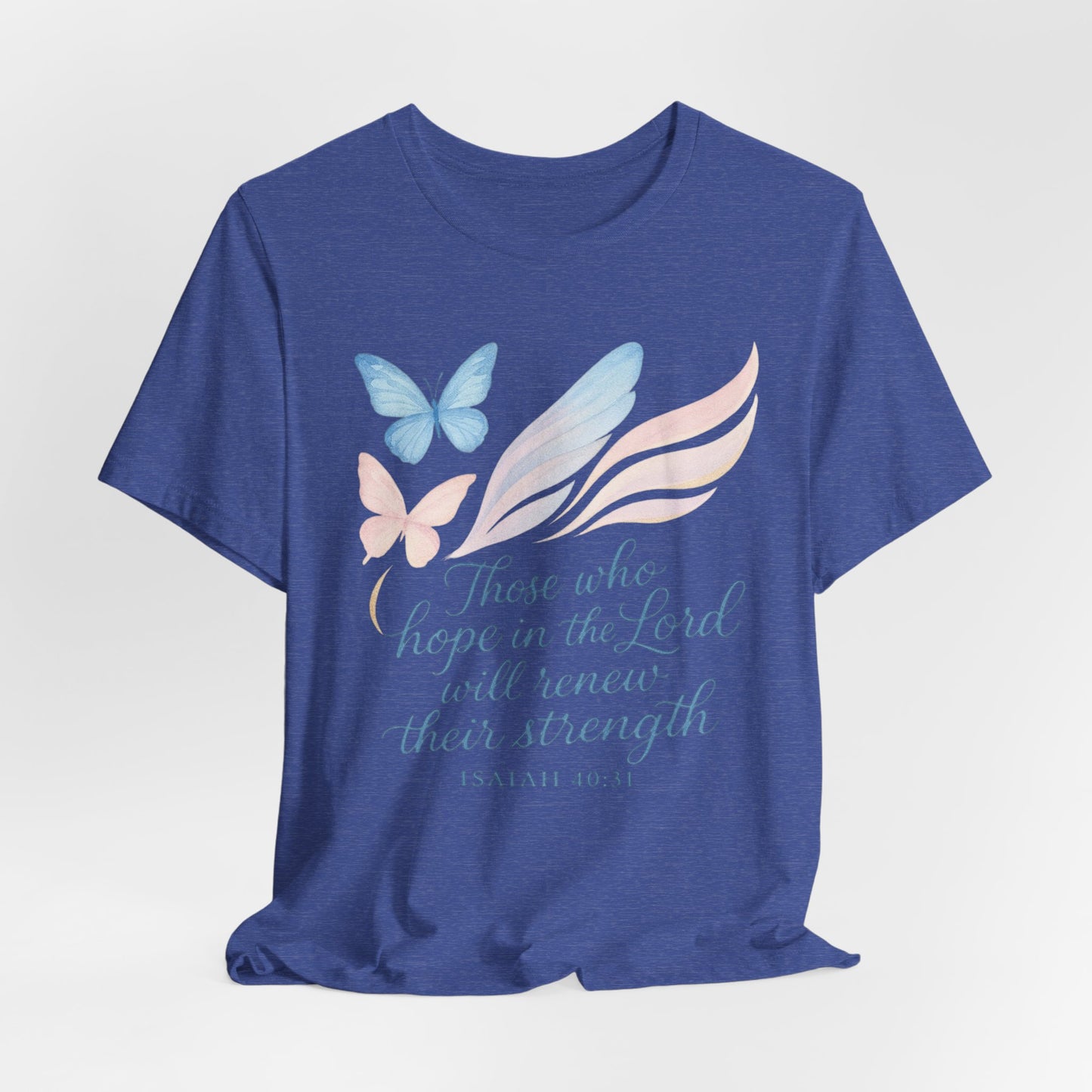 Inspirational Scripture T-Shirt – "Those Who Hope in the Lord" Isaiah 40:31, Pastel Butterflies
