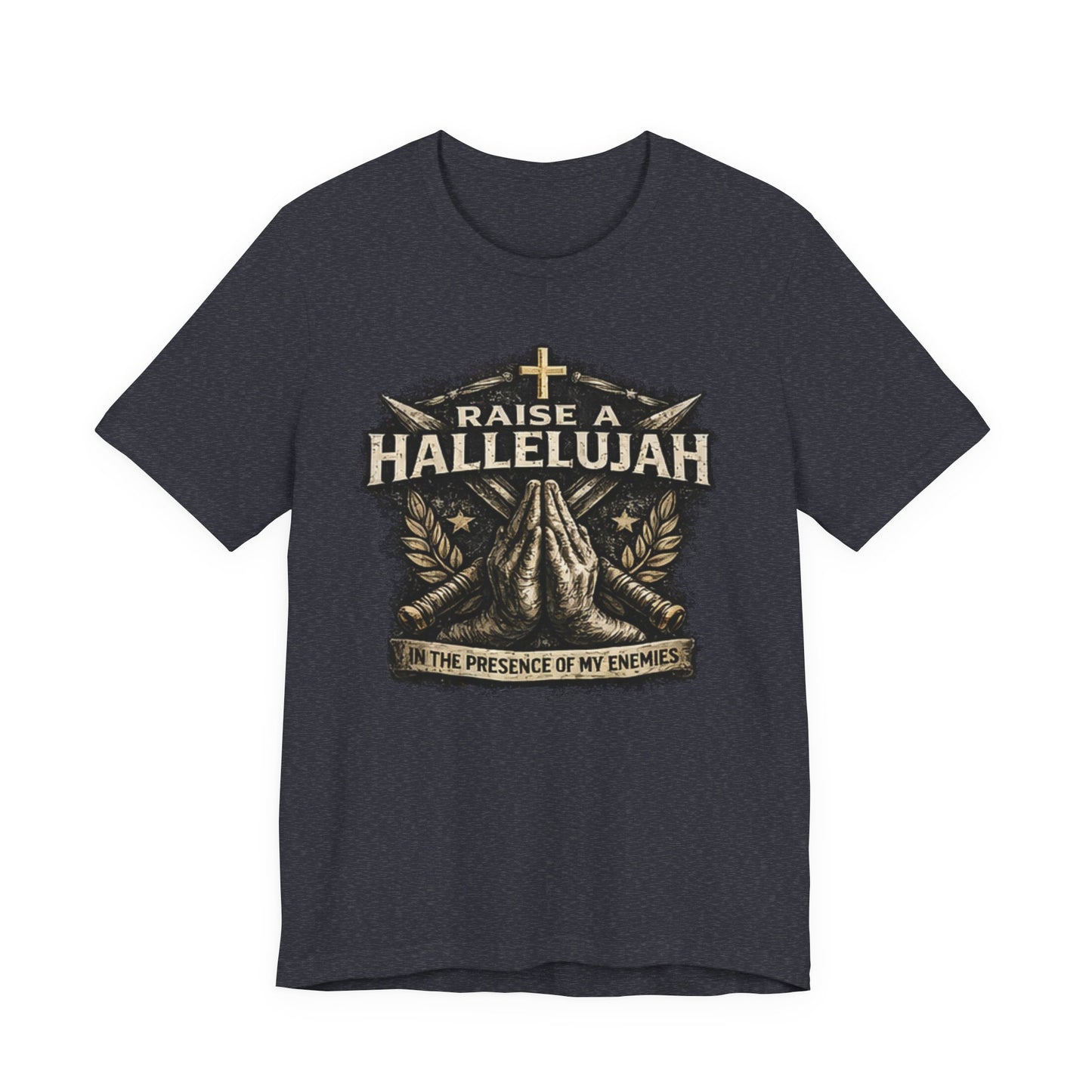 Christian T-Shirt “Raise a Hallelujah — In the Presence of My Enemies” Prayer Tee