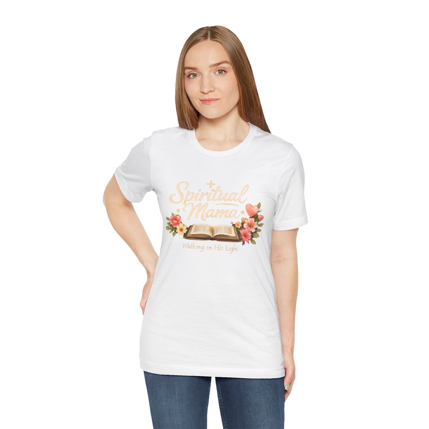 Spiritual Mama T-Shirt — "Walking in His Light" Floral Bible Tee