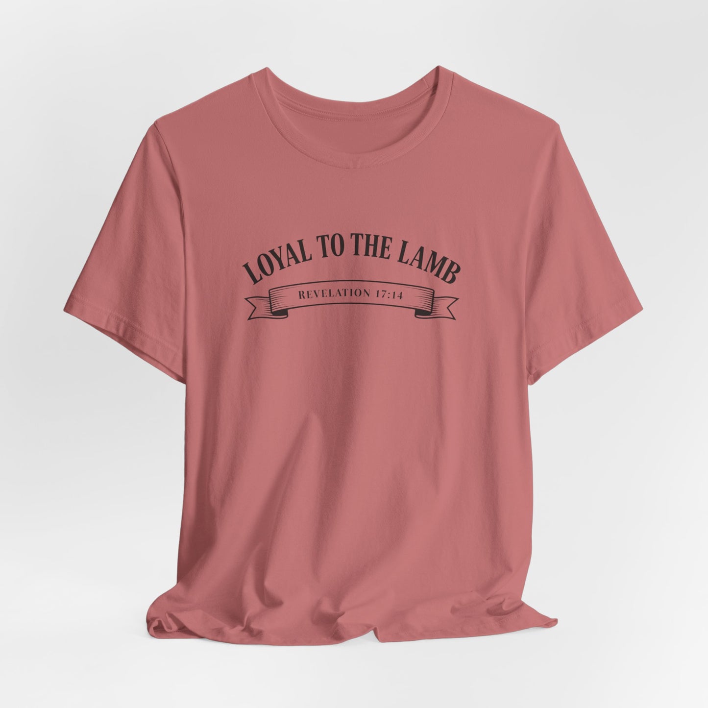 Loyal to the Lamb Tee — Christian Faith Short Sleeve T-Shirt