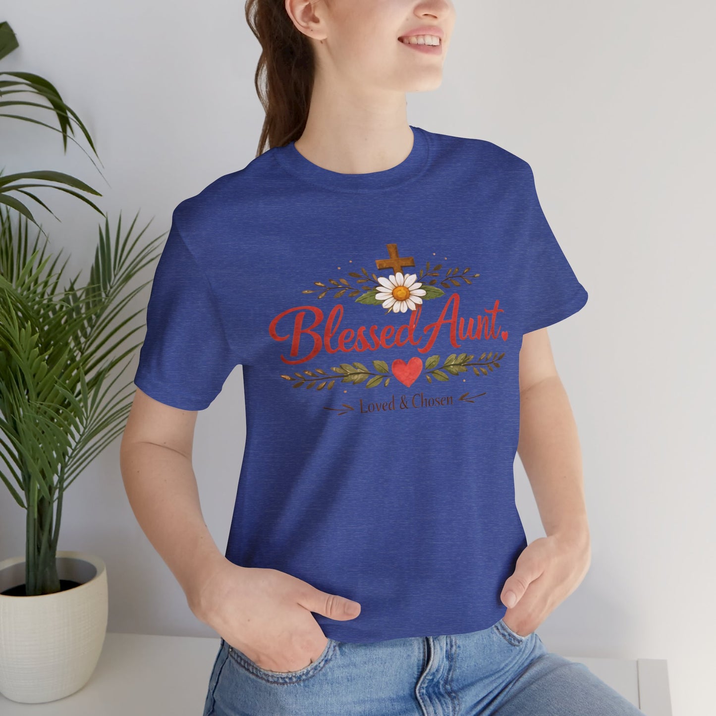 Blessed Aunt T-Shirt - "Blessed Aunt Loved & Chosen" Christian Floral Tee