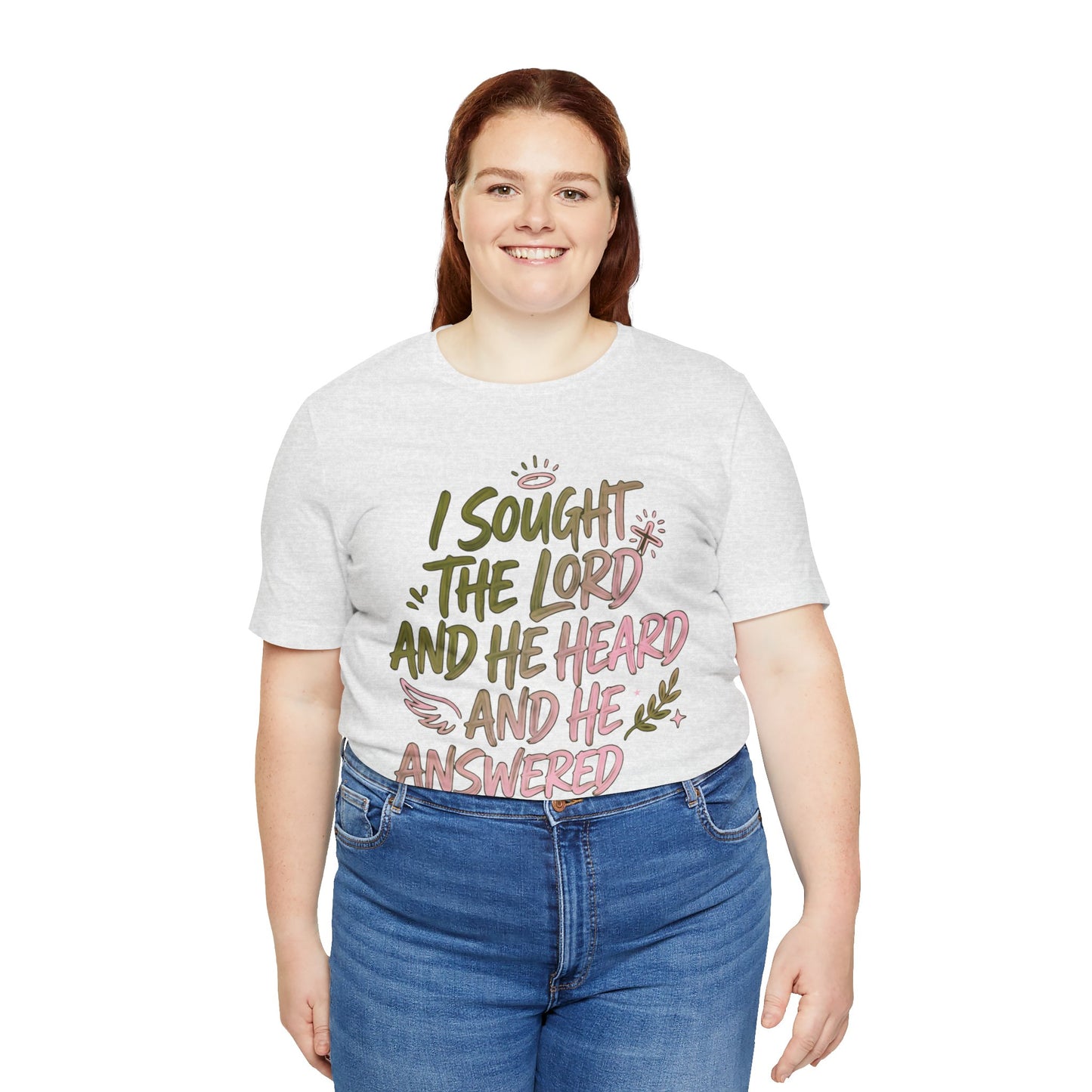 I Sought the Lord T-Shirt — Inspirational Christian Faith Tee