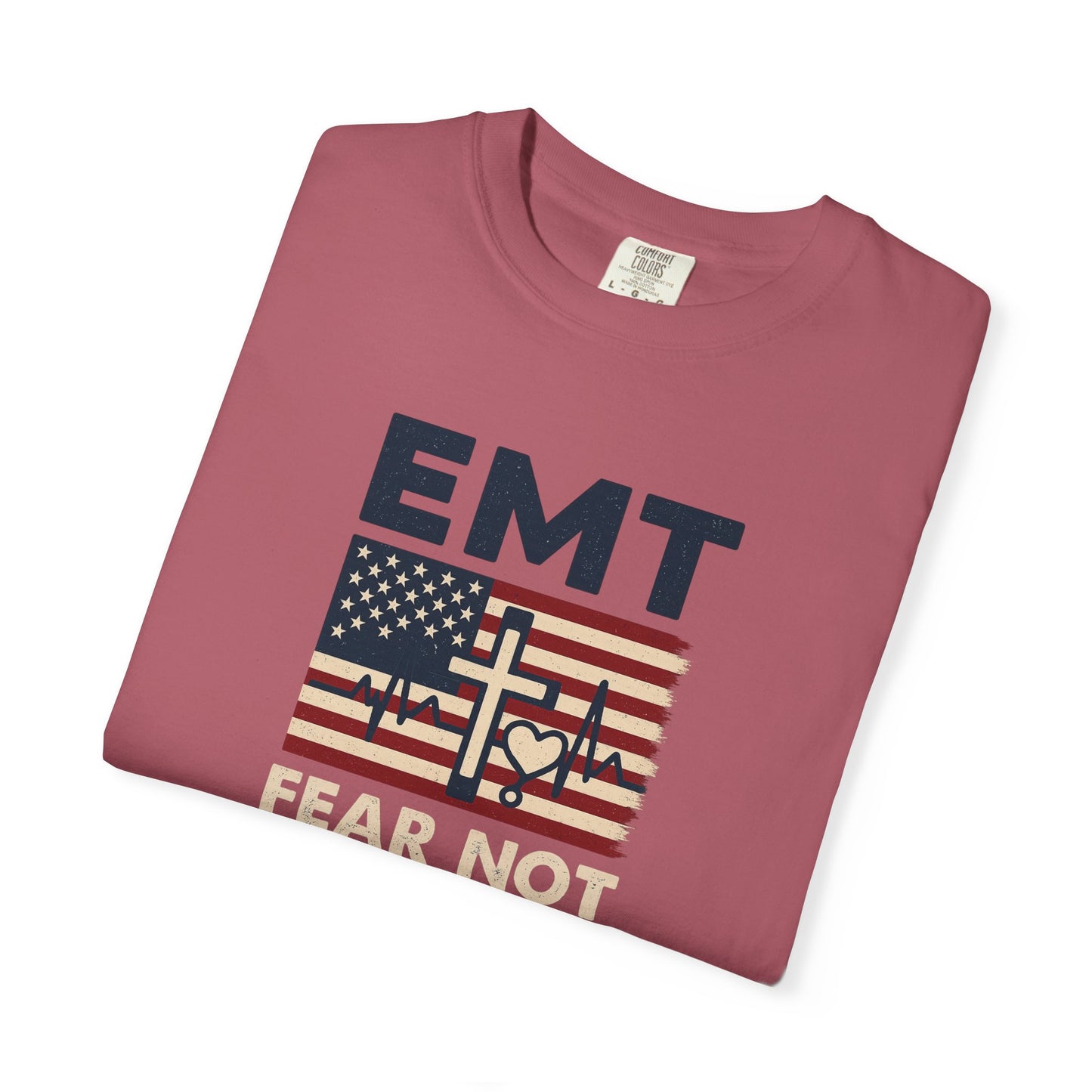 EMT "Fear Not For I Am With You" T-Shirt