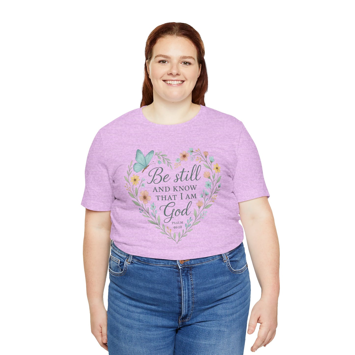 Christian Tee — "Be Still and Know That I Am God" Floral Heart Shirt