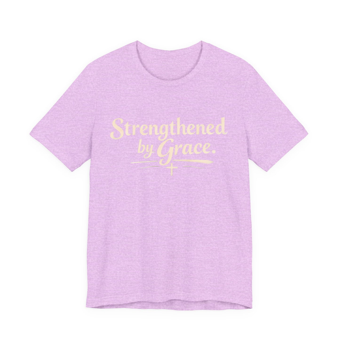Strengthened by Grace T‑Shirt — Inspirational Faith Tee
