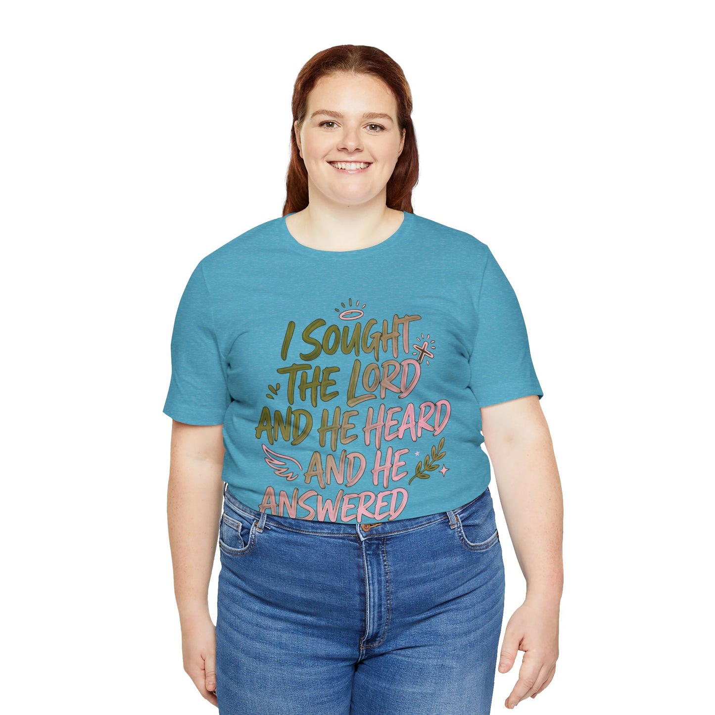 I Sought the Lord T-Shirt — Inspirational Christian Faith Tee