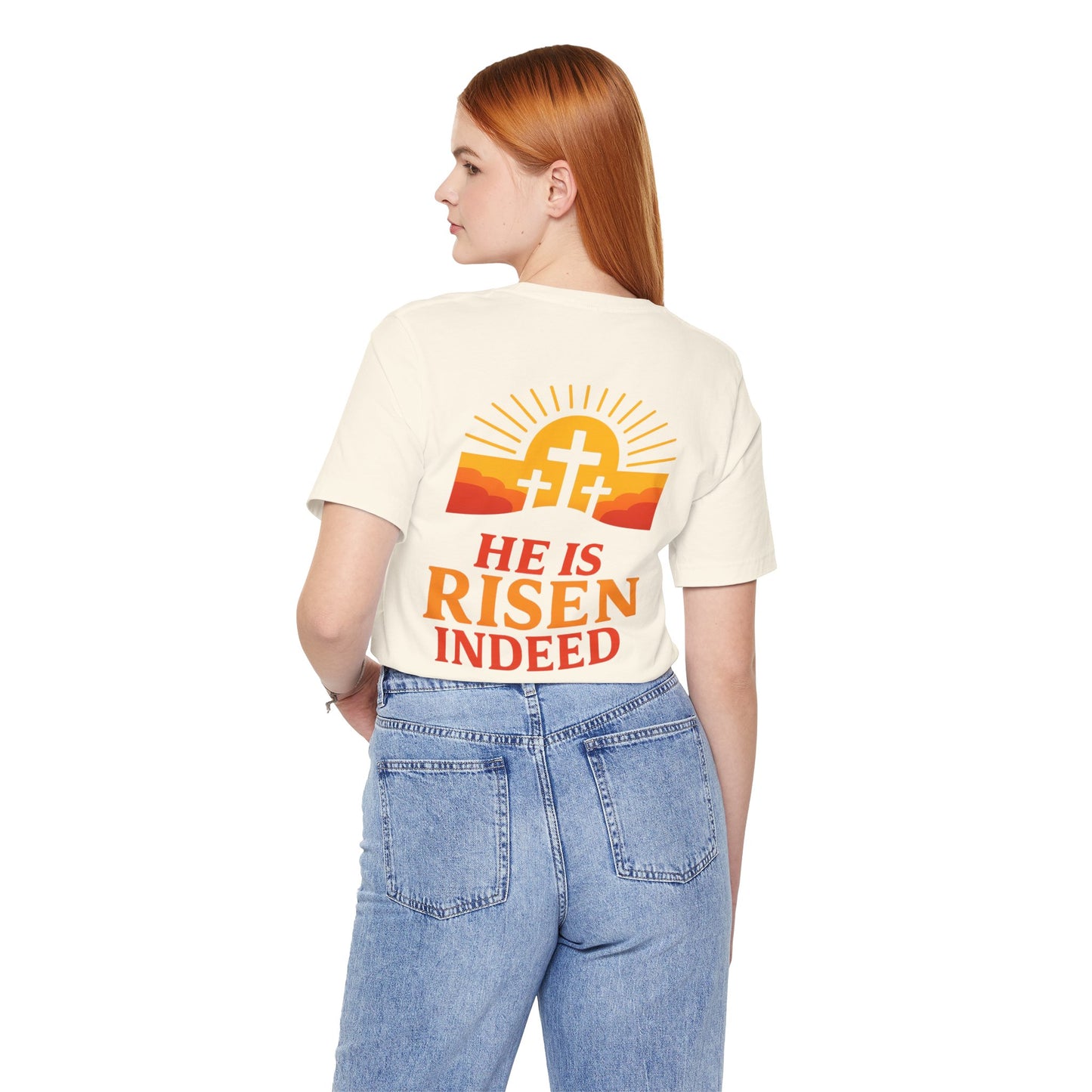 He Is Risen Indeed Tee — Easter Christian Religious T-Shirt