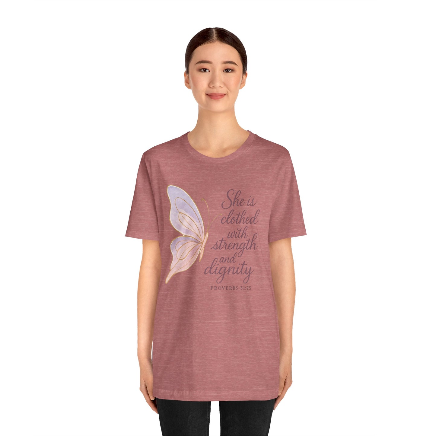 Inspirational "She is clothed with strength and dignity" Butterfly T-Shirt