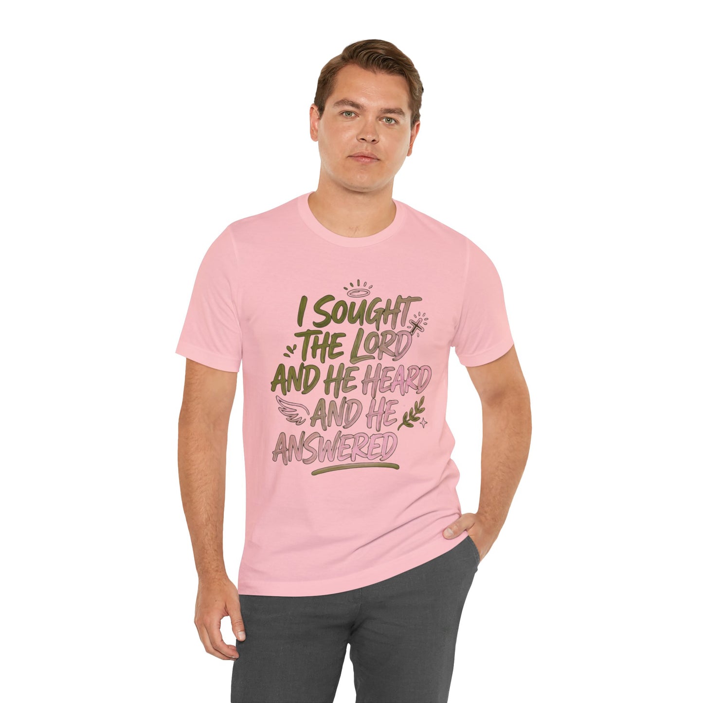 I Sought the Lord T-Shirt — Inspirational Christian Faith Tee