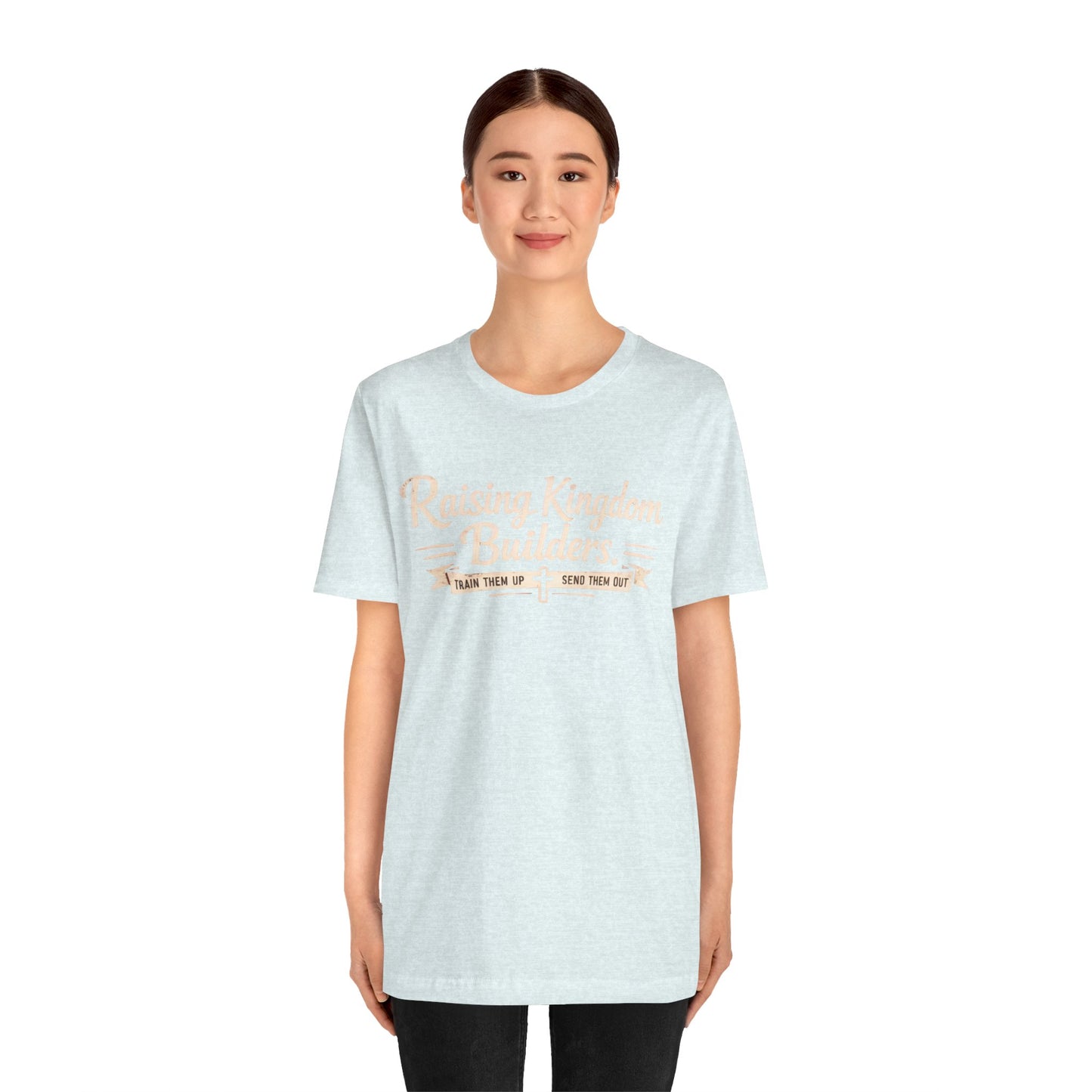 Raising Kingdom Builders Tee – Train Them Up, Send Them Out Christian Youth T-Shirt