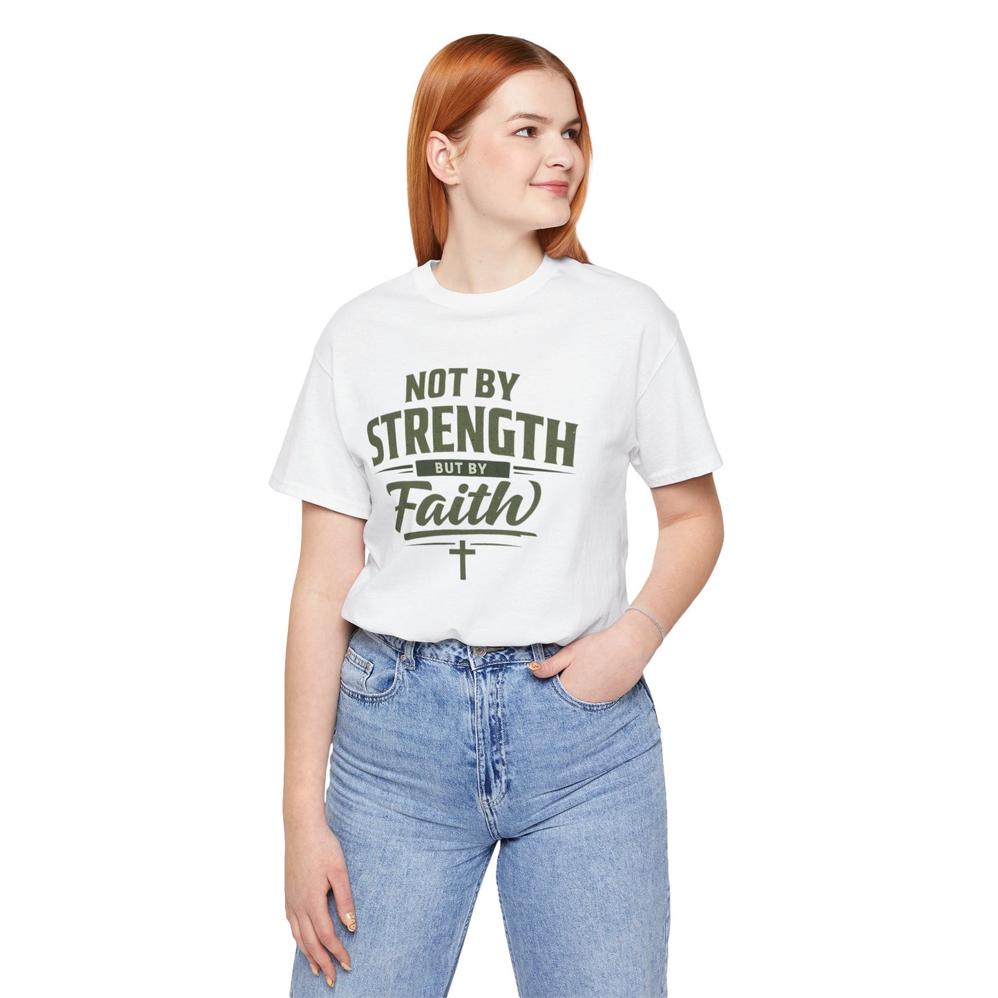 Faith Graphic Tee — "Not By Strength But By Faith" Christian T-Shirt