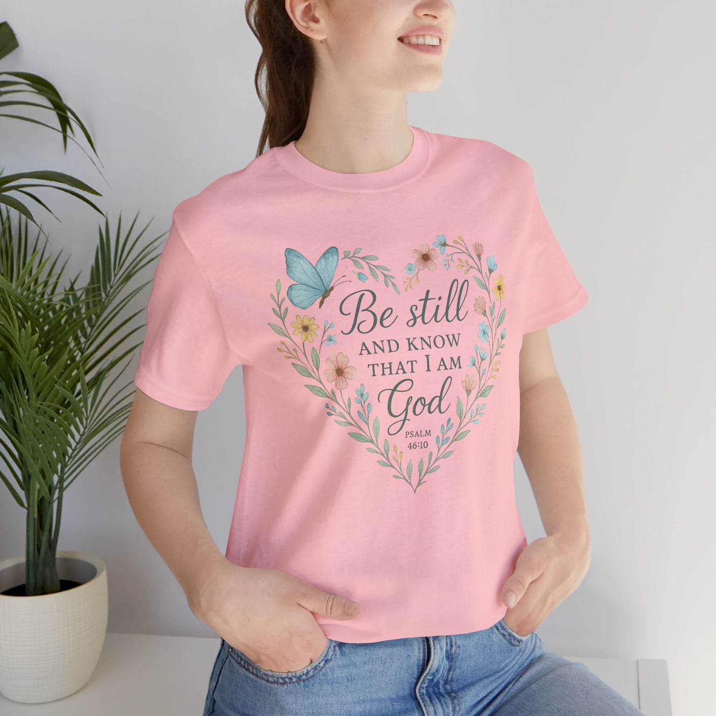 Christian Tee — "Be Still and Know That I Am God" Floral Heart Shirt