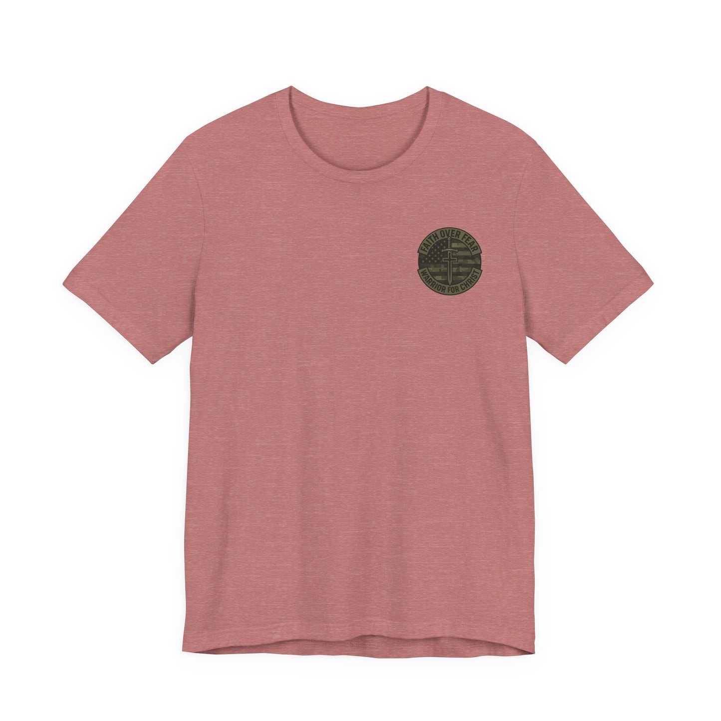 Faith Over Fear "Warrior for Christ" T-Shirt
