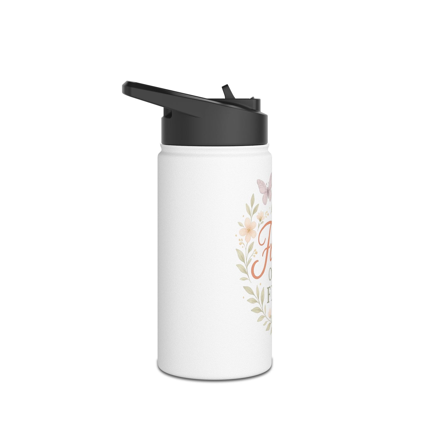 Faith Over Fear Stainless Steel Water Bottle – Inspirational Floral Design