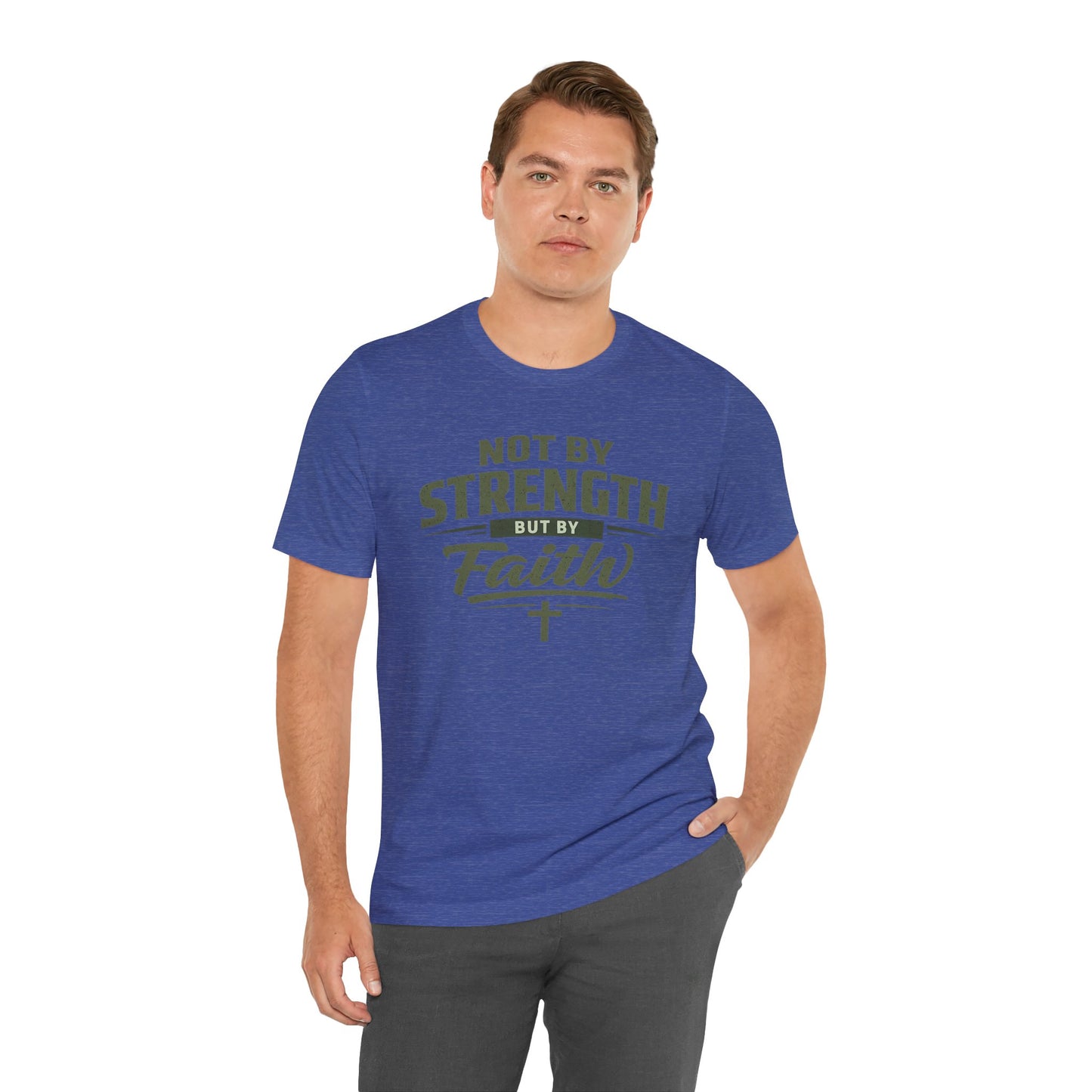 Faith Graphic Tee — "Not By Strength But By Faith" Christian T-Shirt