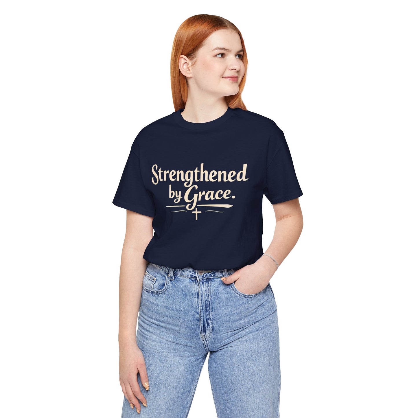 Strengthened by Grace T‑Shirt — Inspirational Faith Tee