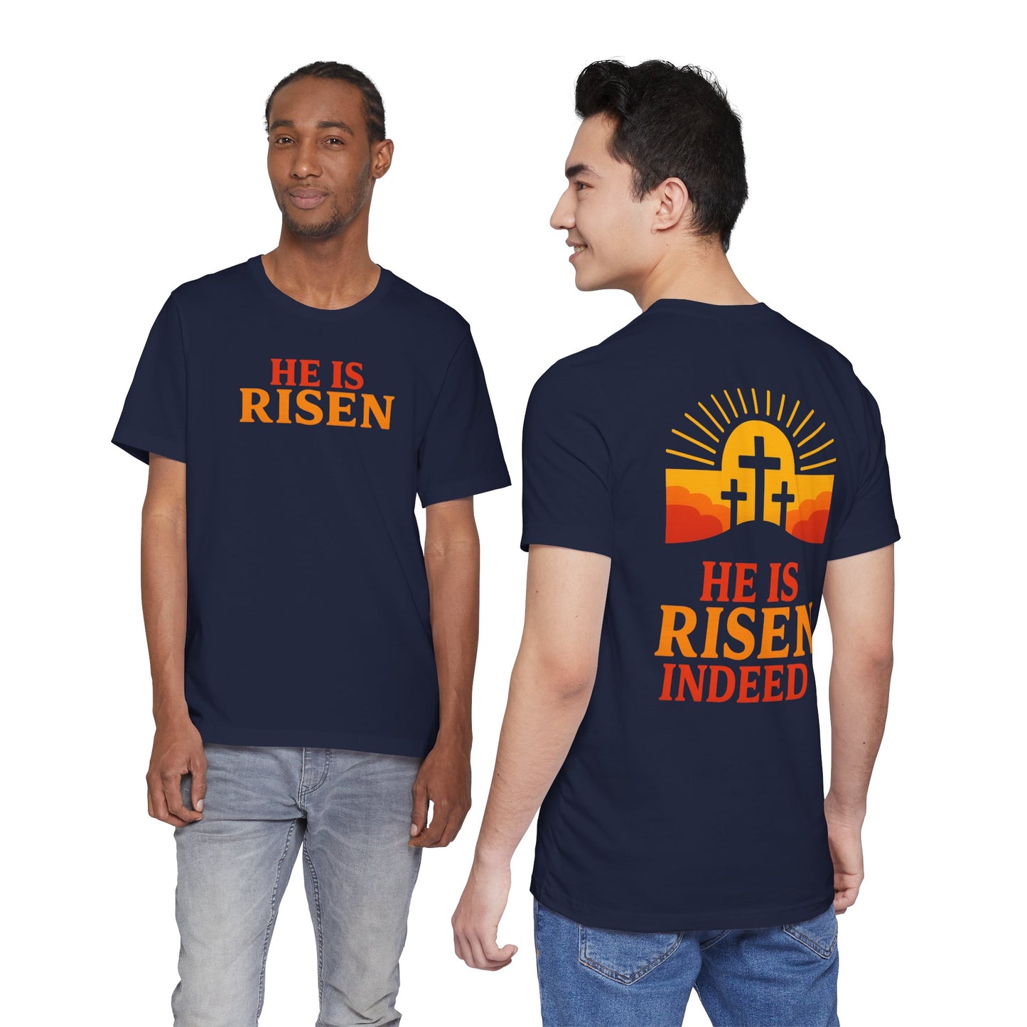He Is Risen Indeed Tee — Easter Christian Religious T-Shirt