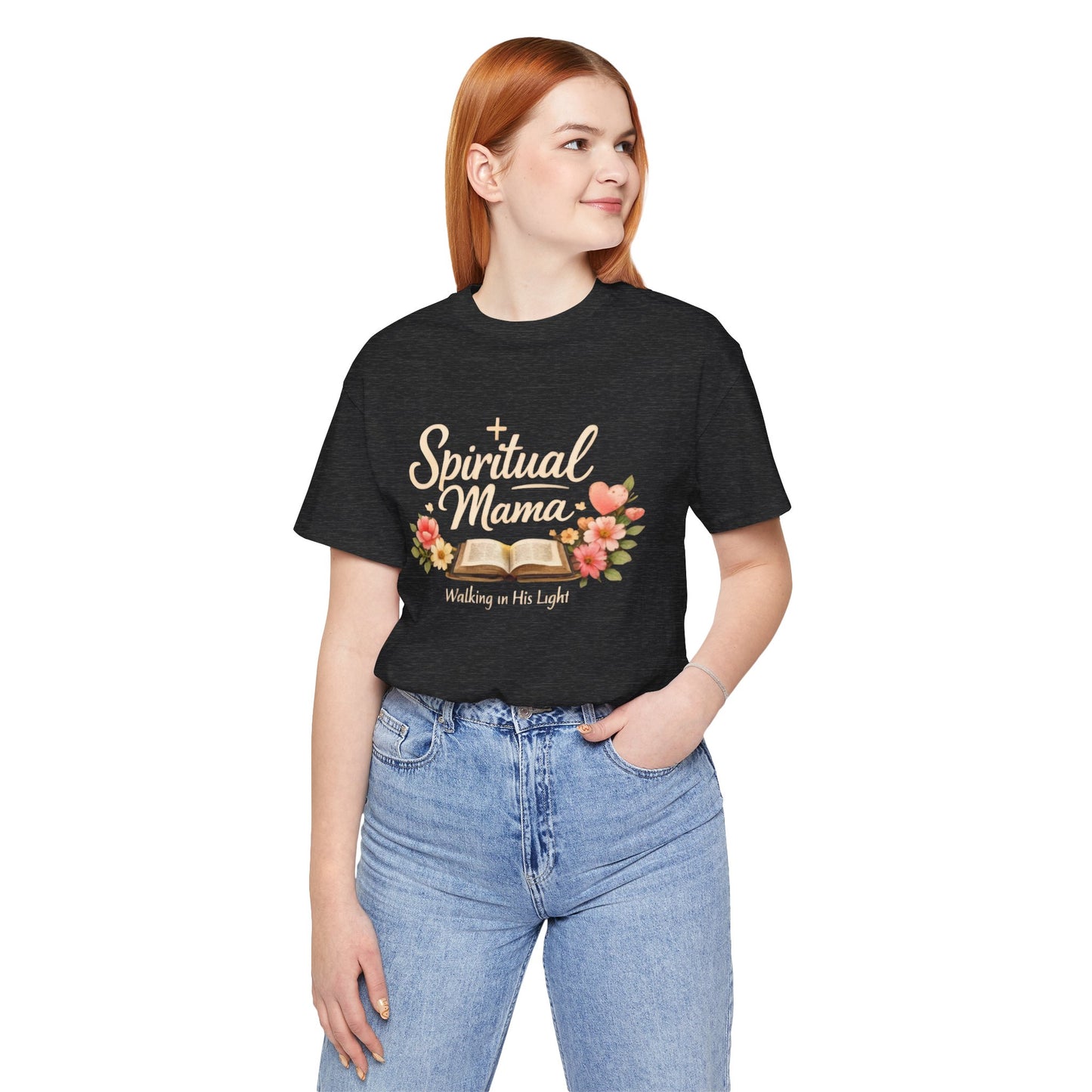 Spiritual Mama T-Shirt — "Walking in His Light" Floral Bible Tee