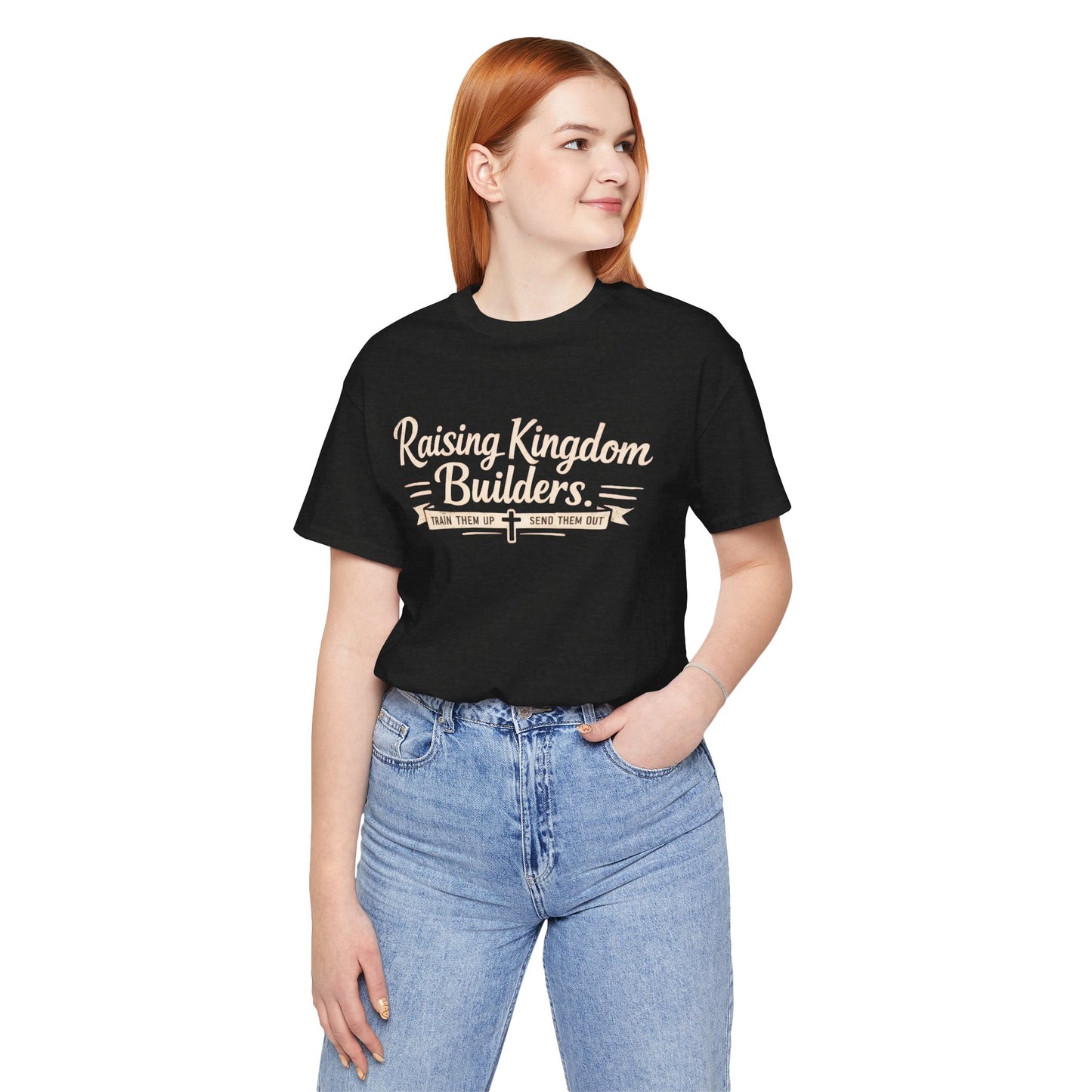 Raising Kingdom Builders Tee – Train Them Up, Send Them Out Christian Youth T-Shirt