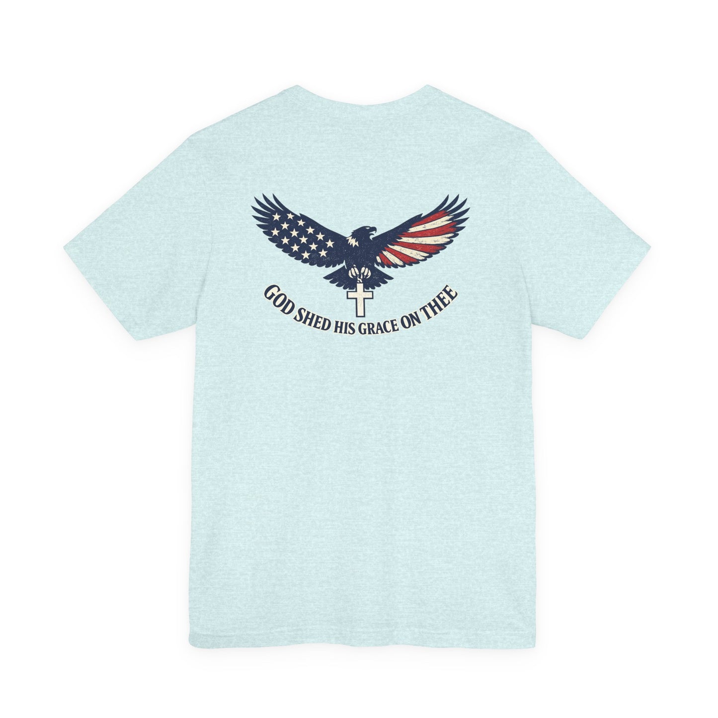Patriotic Eagle T‑Shirt — "God Shed His Grace on Thee" Back Graphic Tee