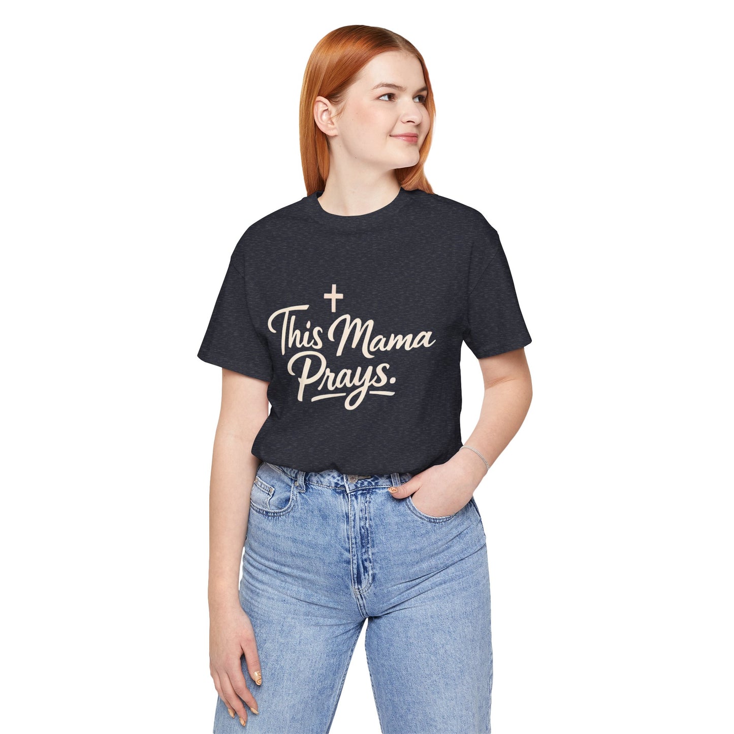 T-Shirt — “This Mama Prays” Faith Graphic Tee