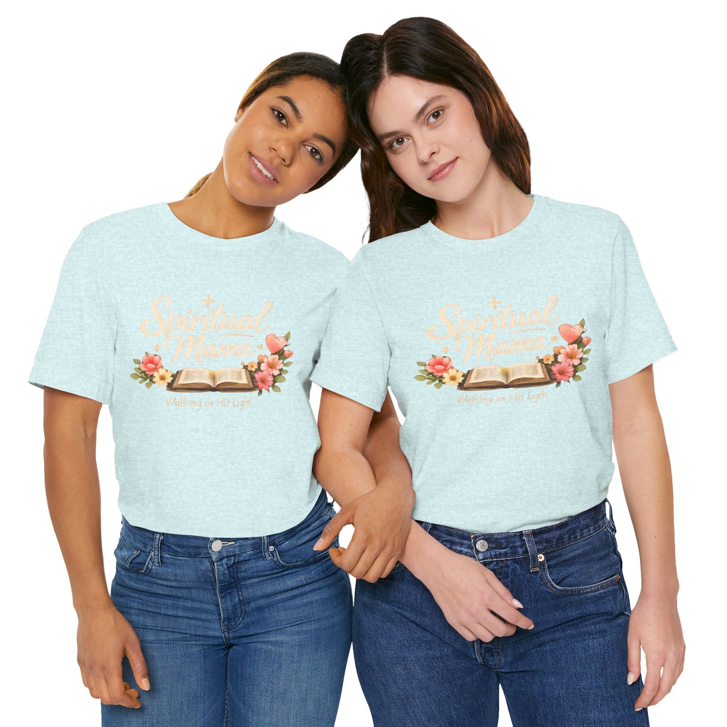 Spiritual Mama T-Shirt — "Walking in His Light" Floral Bible Tee